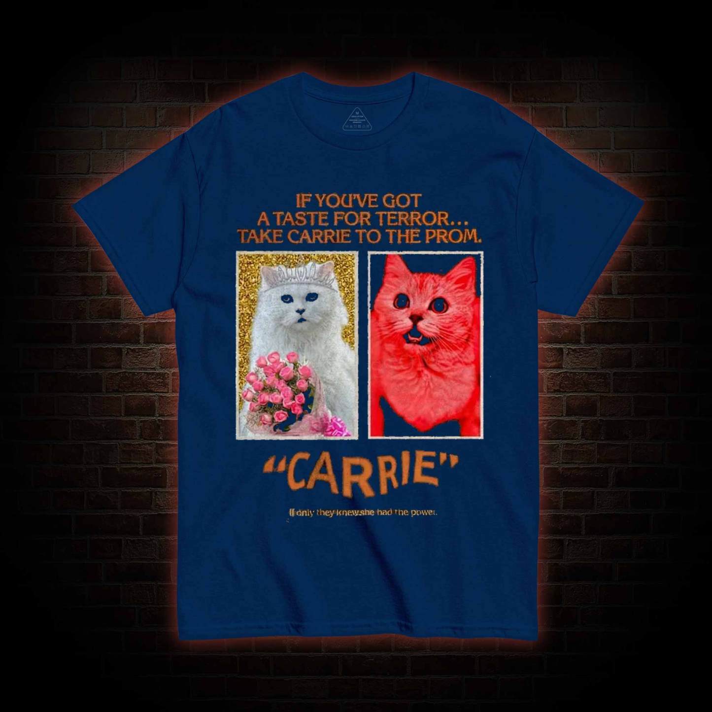 If You've Got A Taste for Terror T-shirt