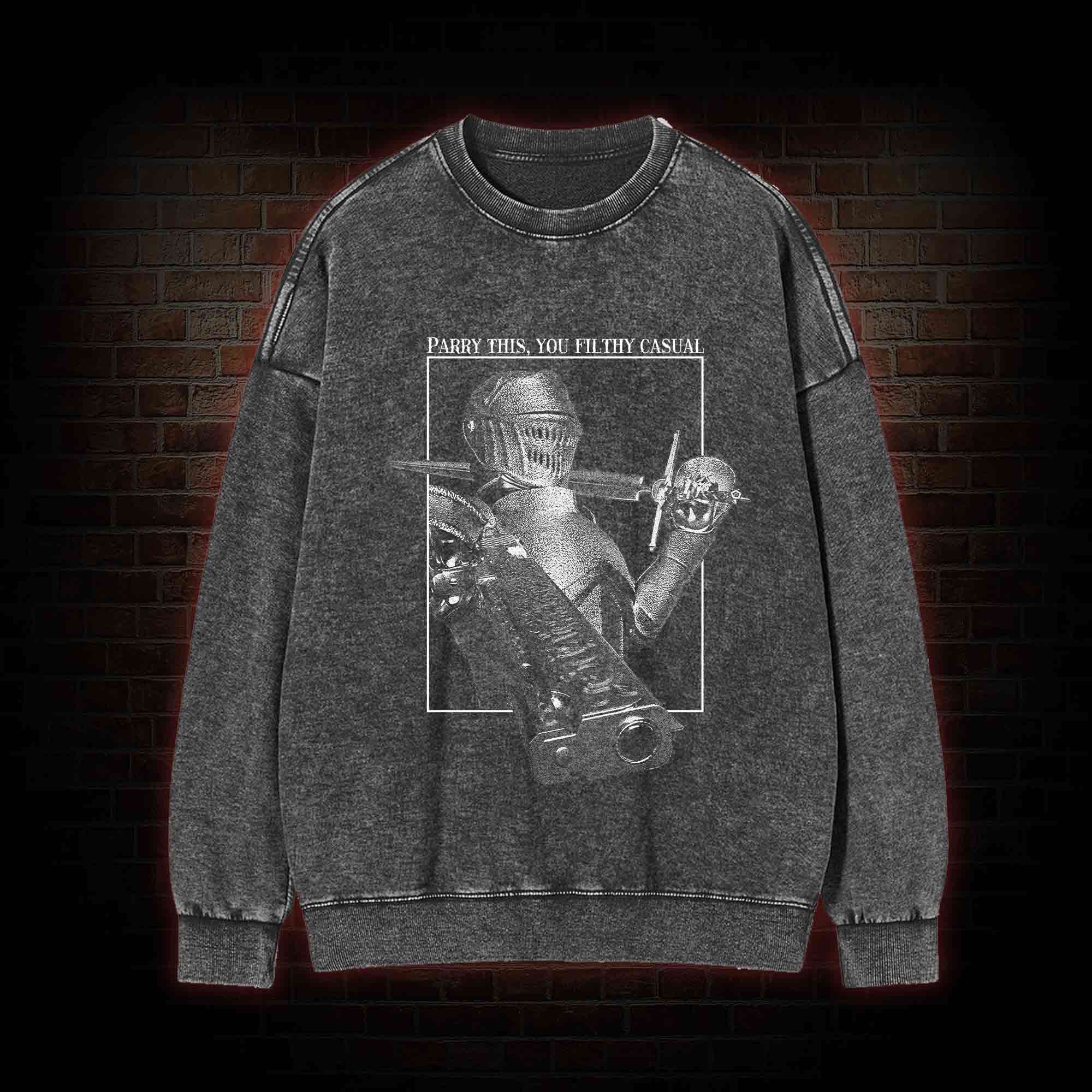 Parry This You Filthy Casual Washed Sweatshirt
