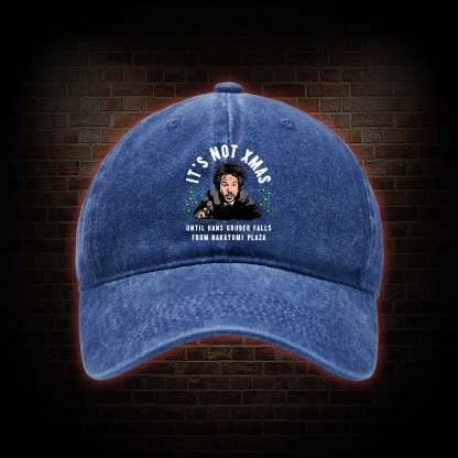 It's Not Xmas Washed Vintage Baseball Cap