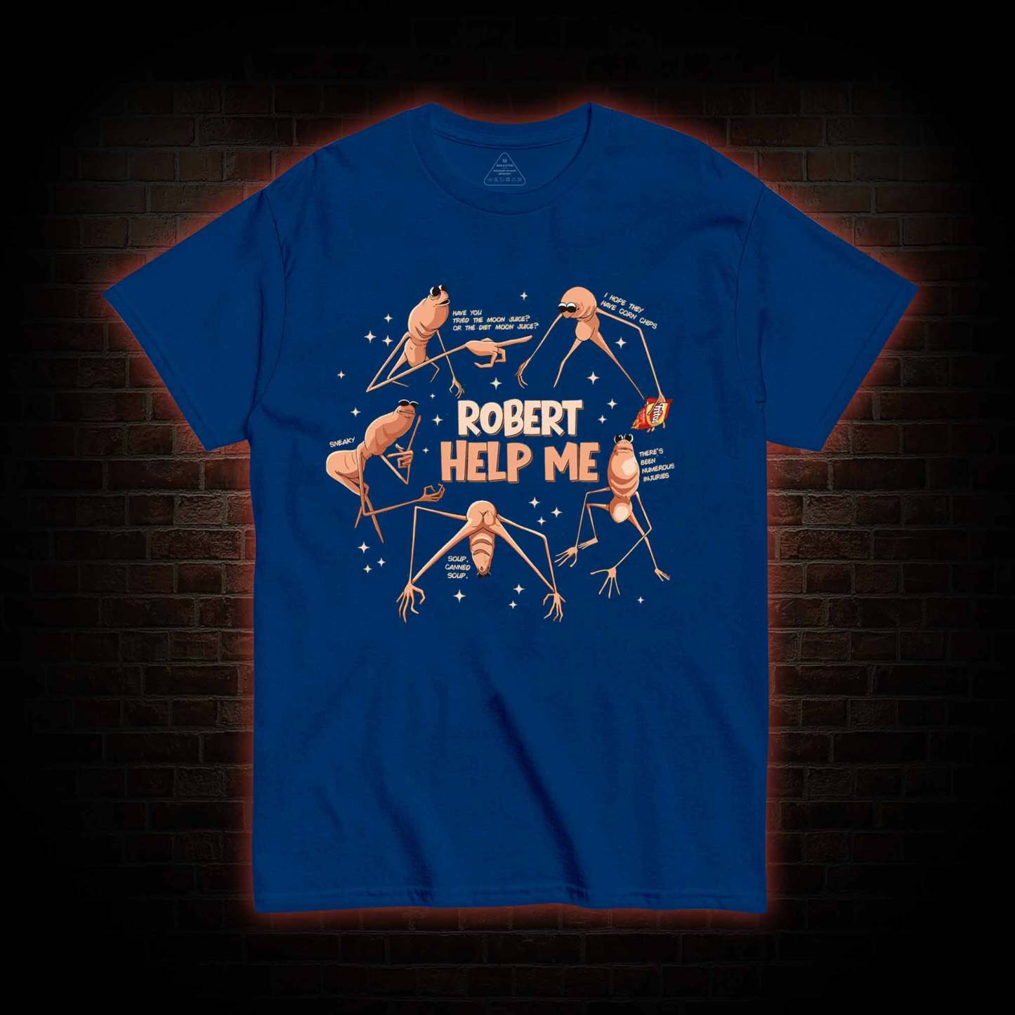 Robert Help Me T-shirt