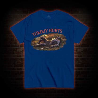 Tummy Hurts Knight T-shirt