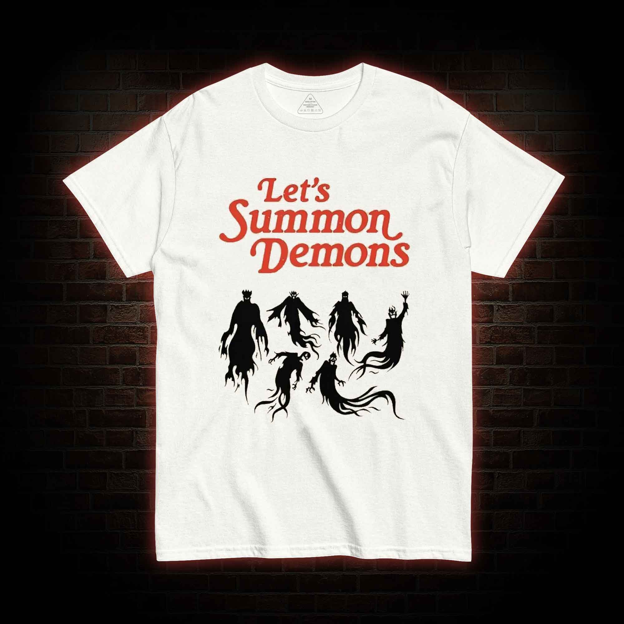 Let's Summon Demons T-shirt