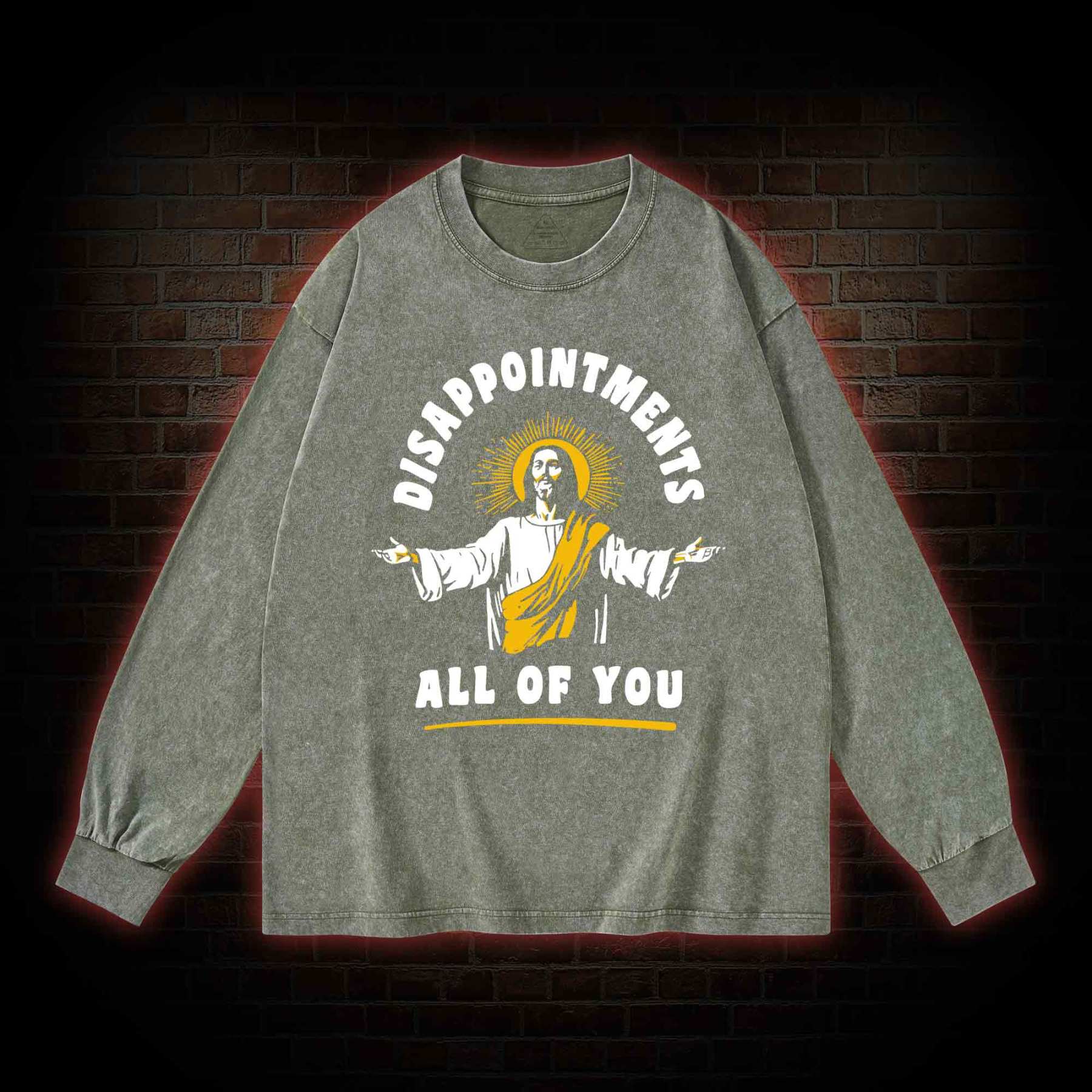 Disappointments All Of You Washed Long-Sleeve T-shirt