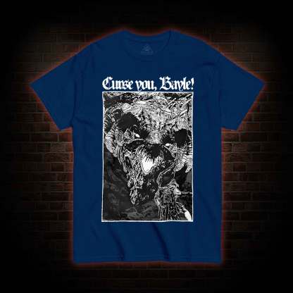 Curse You Bayle! T-shirt