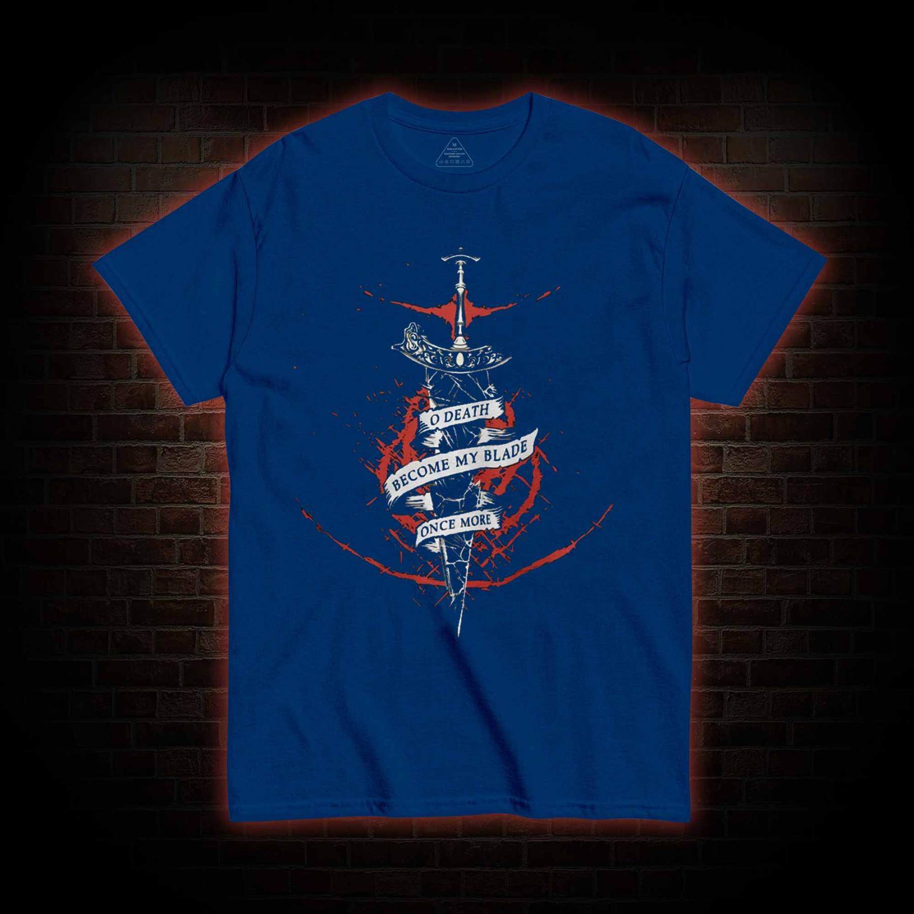 O, Death Become My Blade Once More T-shirt