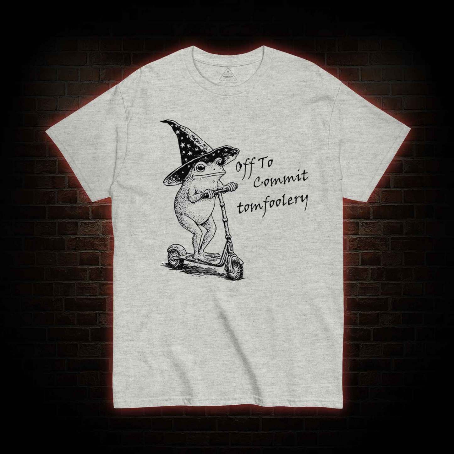 Off to Commit Tomfoolery T-shirt