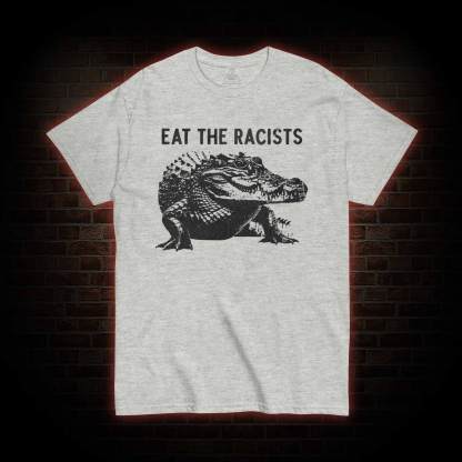 Eat the Racists T-shirt