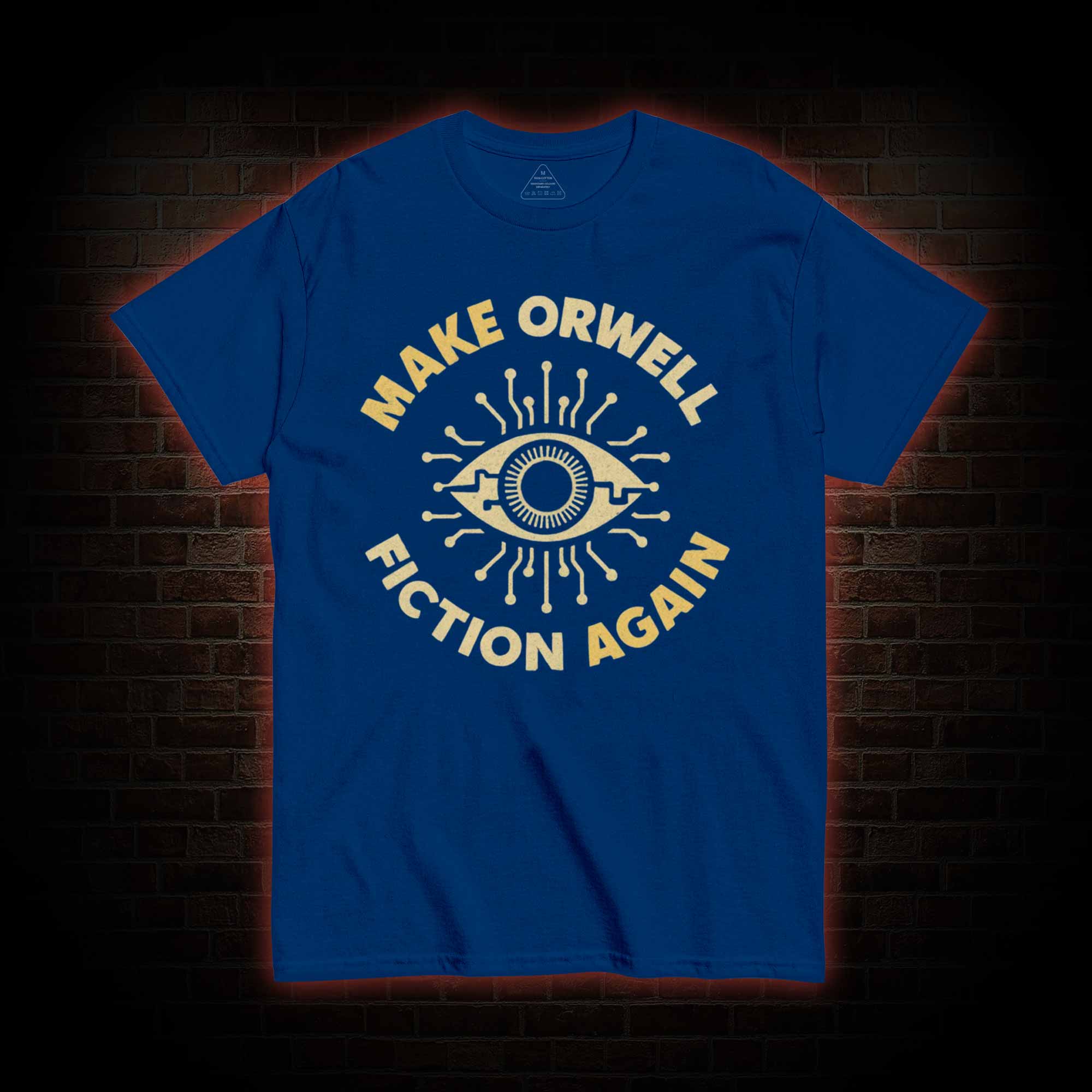 Make Orwell Fiction Again T-shirt