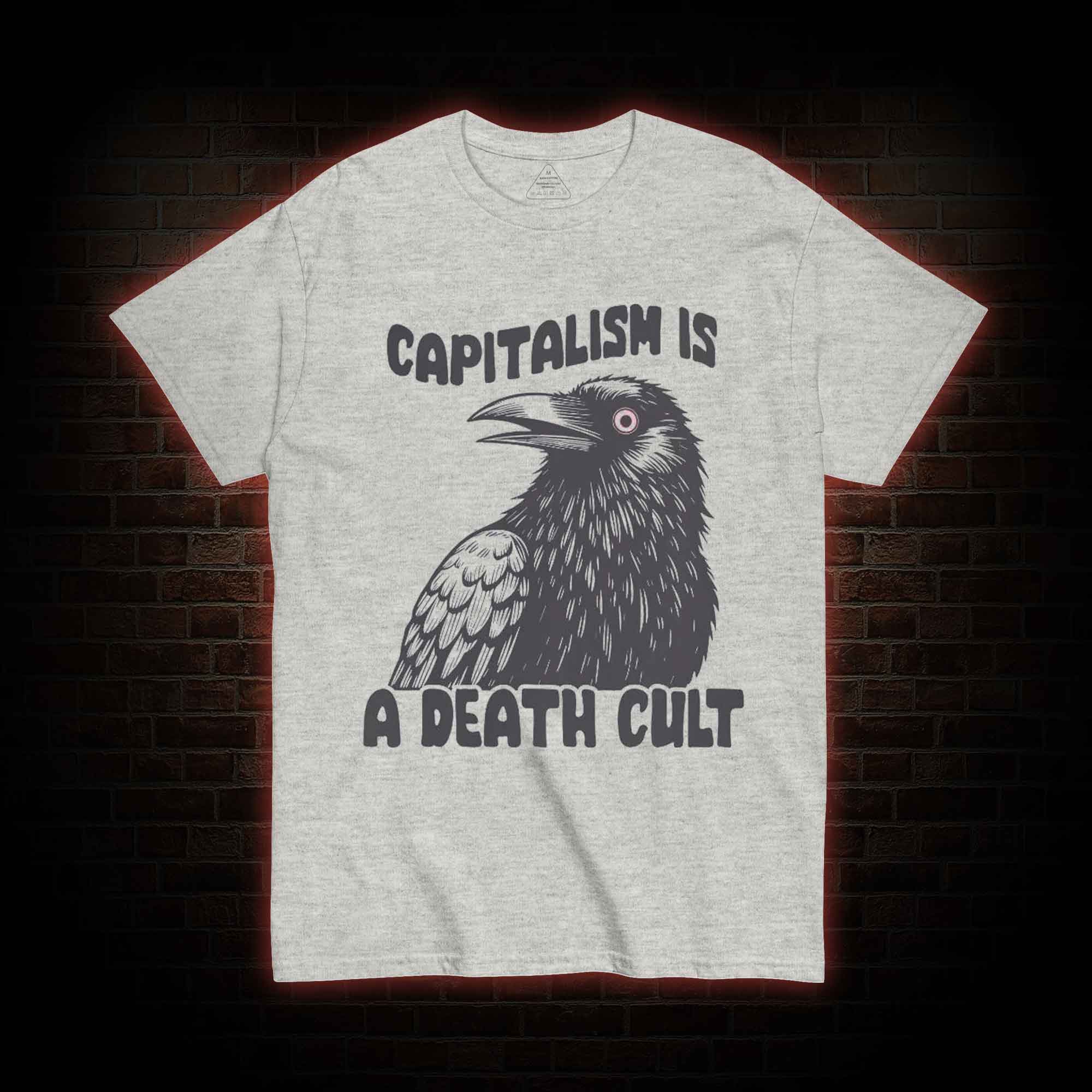 Vintage Capitalism is A Death Cult T-shirt