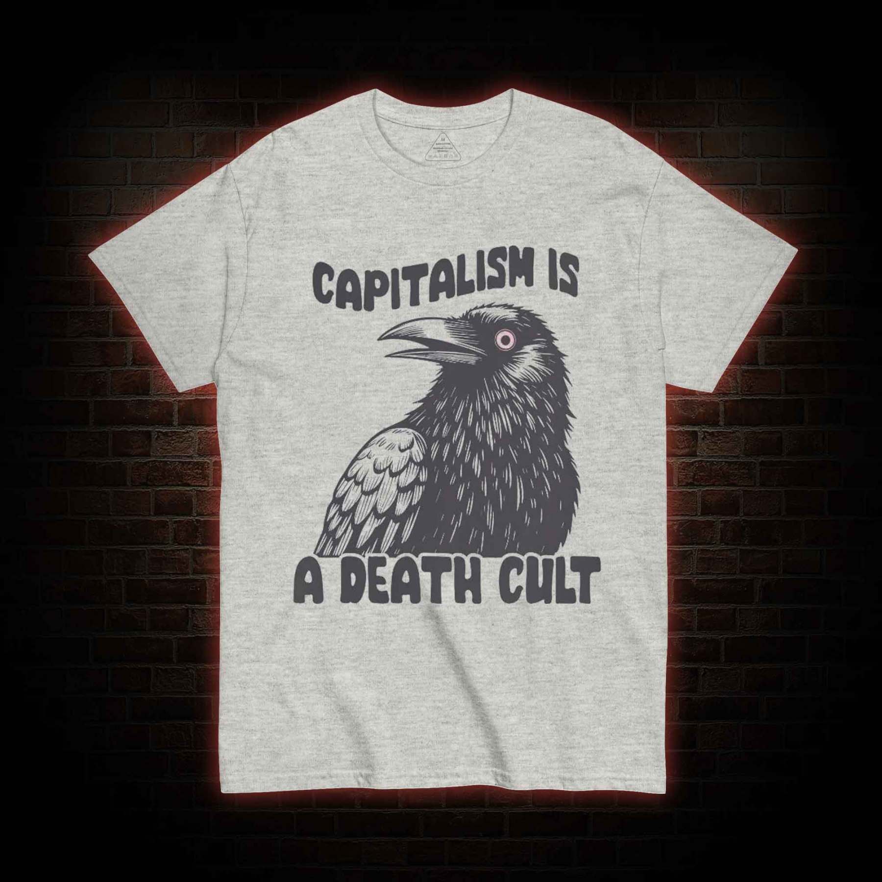 Vintage Capitalism is A Death Cult T-shirt