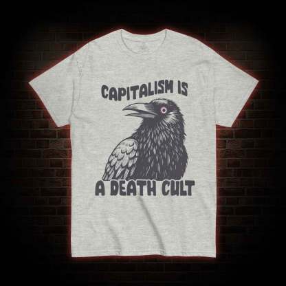 Vintage Capitalism is A Death Cult T-shirt