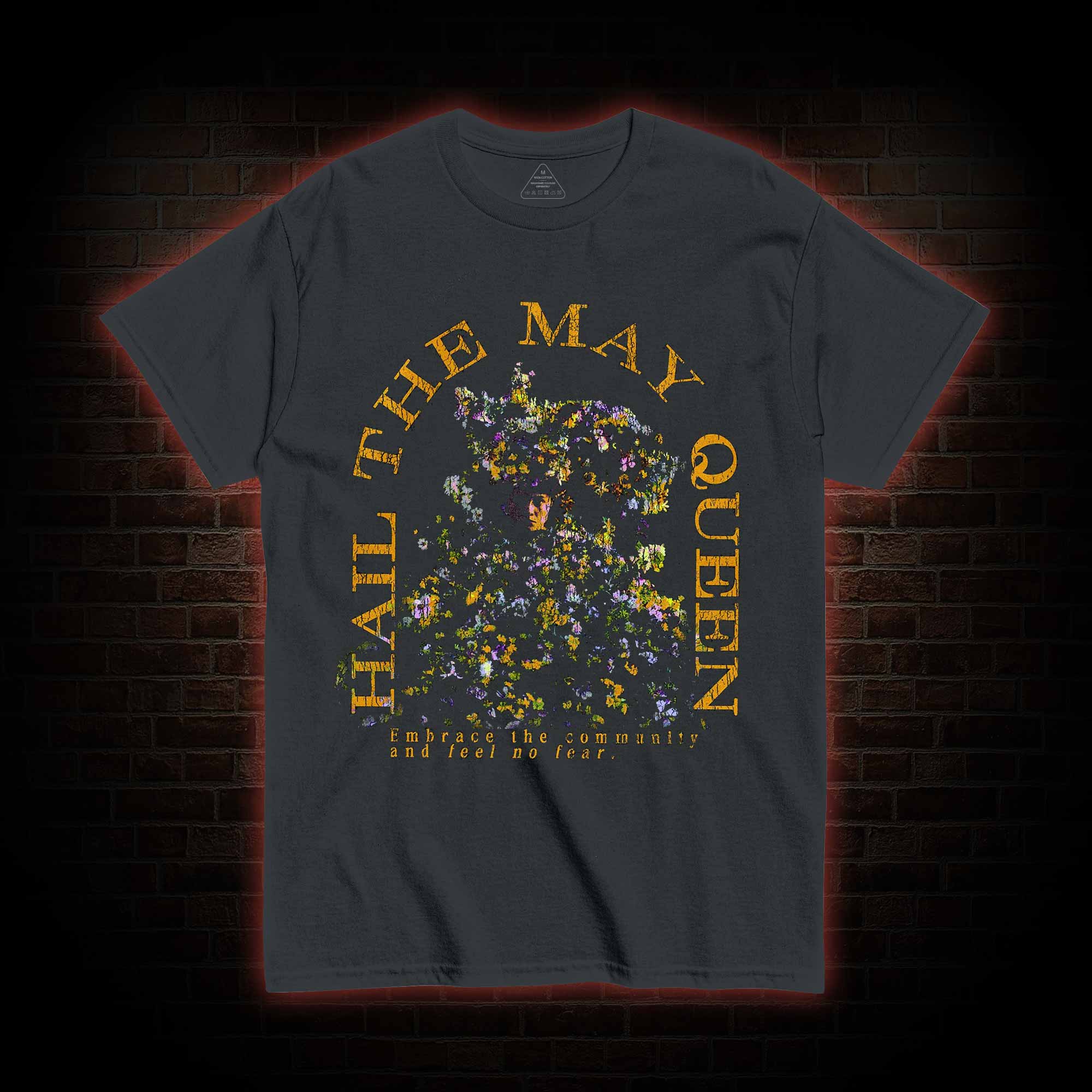 Hail the May Queen T-shirt
