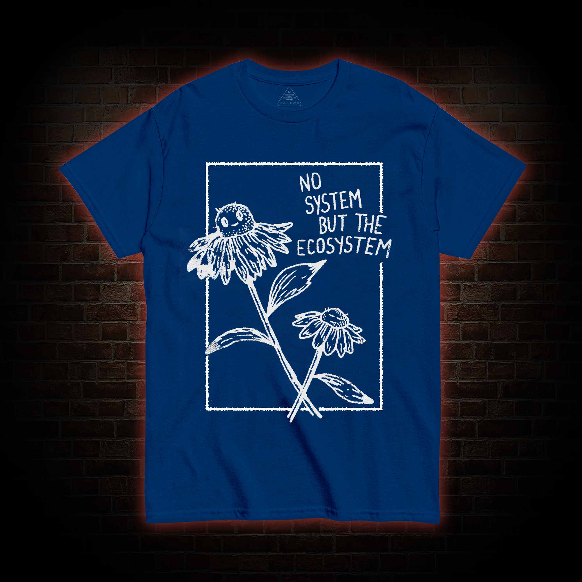 No System but the Ecosystem Flower T-shirt