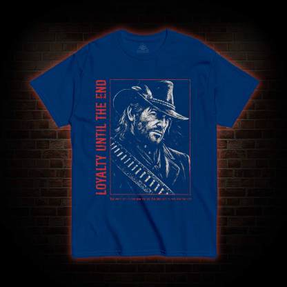 Loyalty is Everything T-shirt