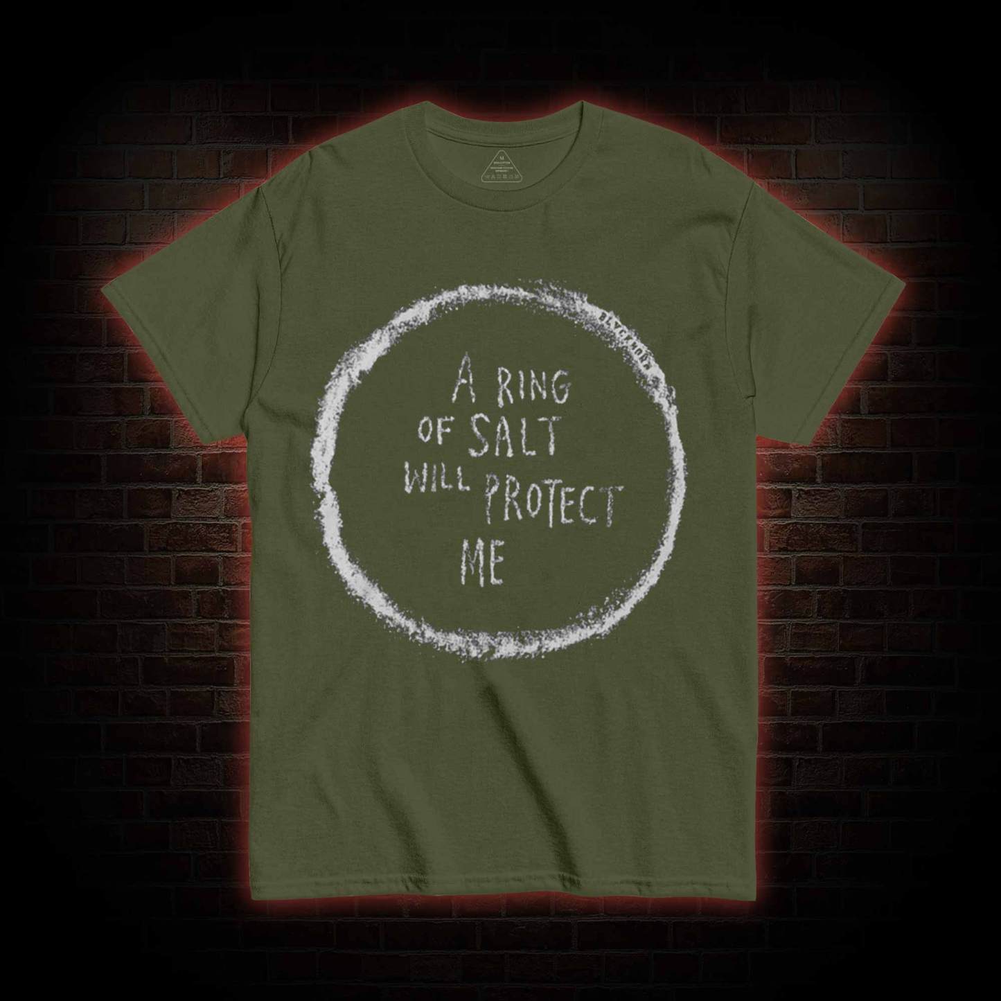 A Ring of Salt Will Protect Me T-shirt