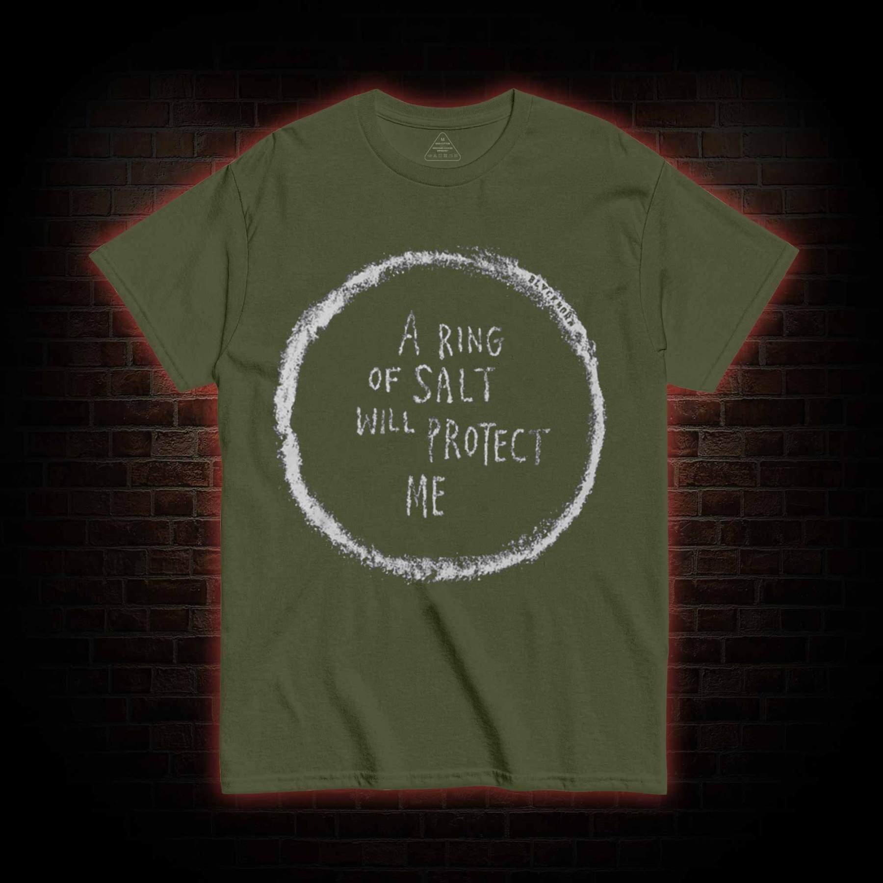 A Ring of Salt Will Protect Me T-shirt