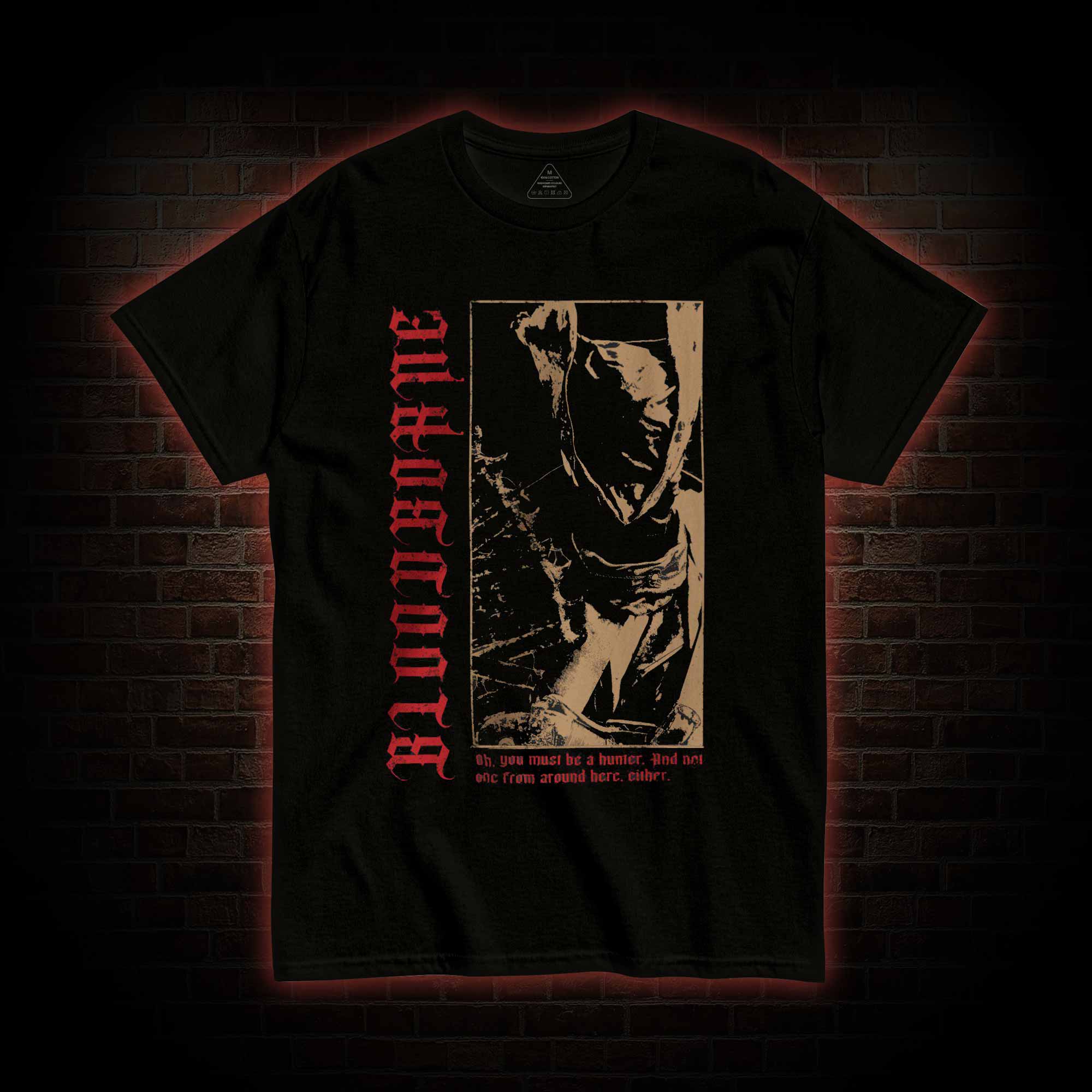 Oh You Must be a Hunter T-shirt