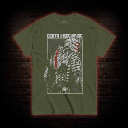 Death is Just the Beginning T-shirt