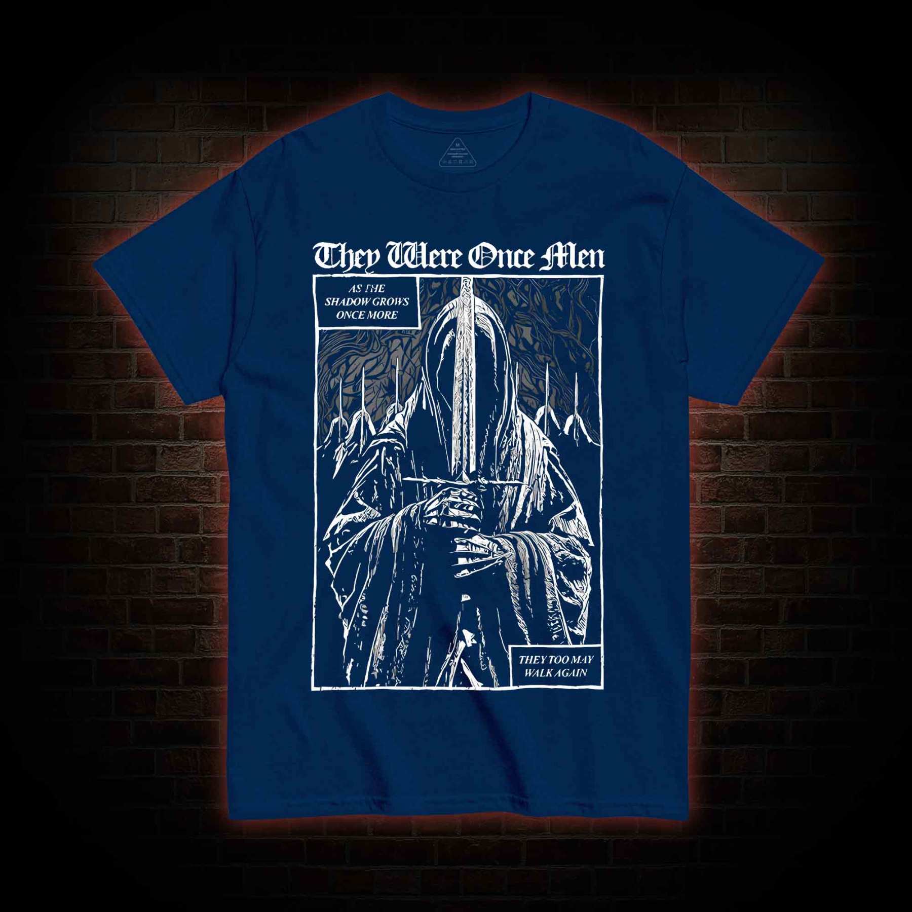 They Were Once Men T-shirt
