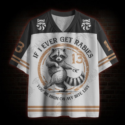 If I Ever Get Rabies Mesh Jersey