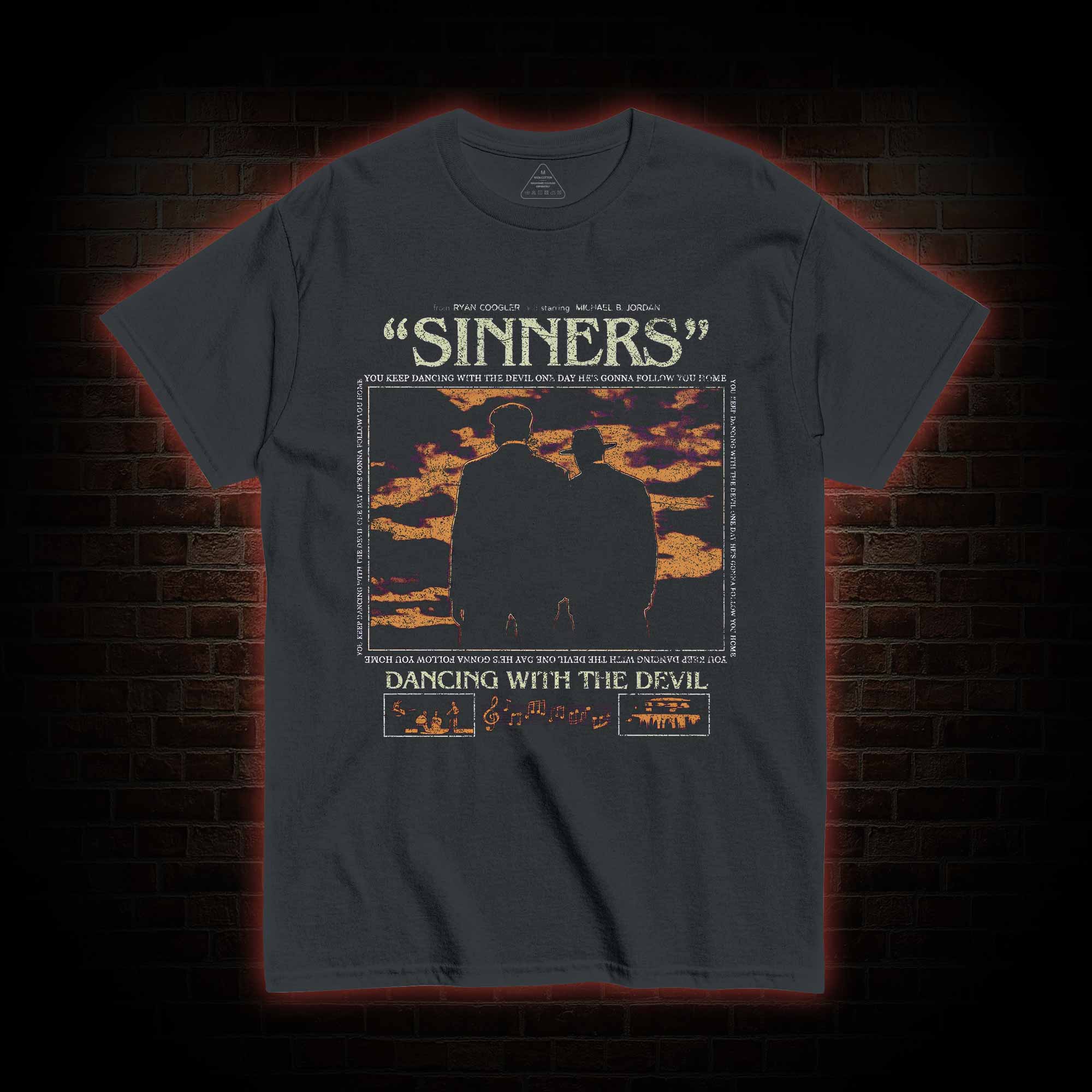 You've been Dancing with the Devil All Along T-shirt