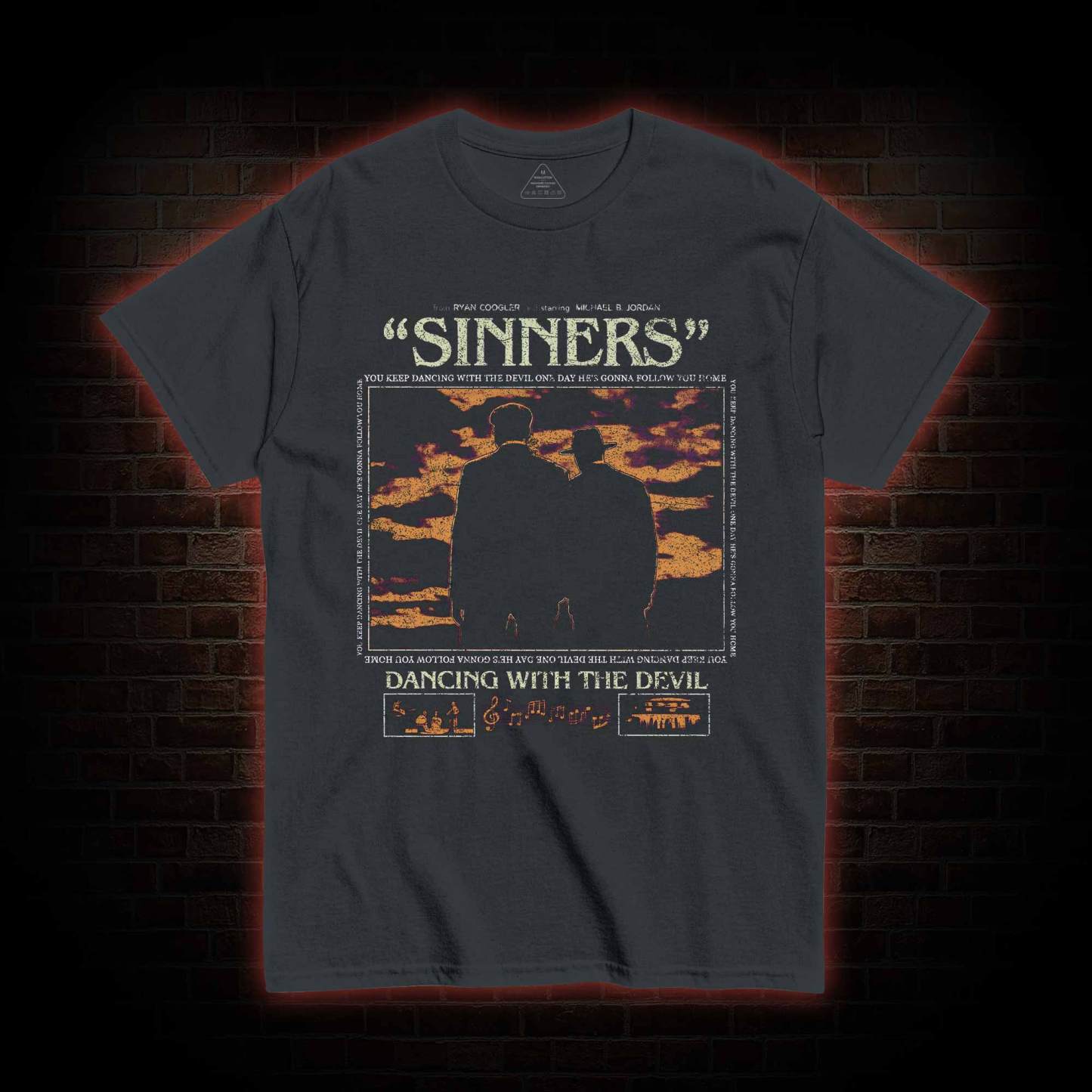 You've been Dancing with the Devil All Along T-shirt