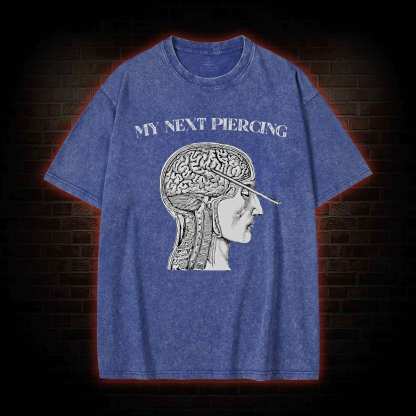 My Next Piercing Washed T-shirt