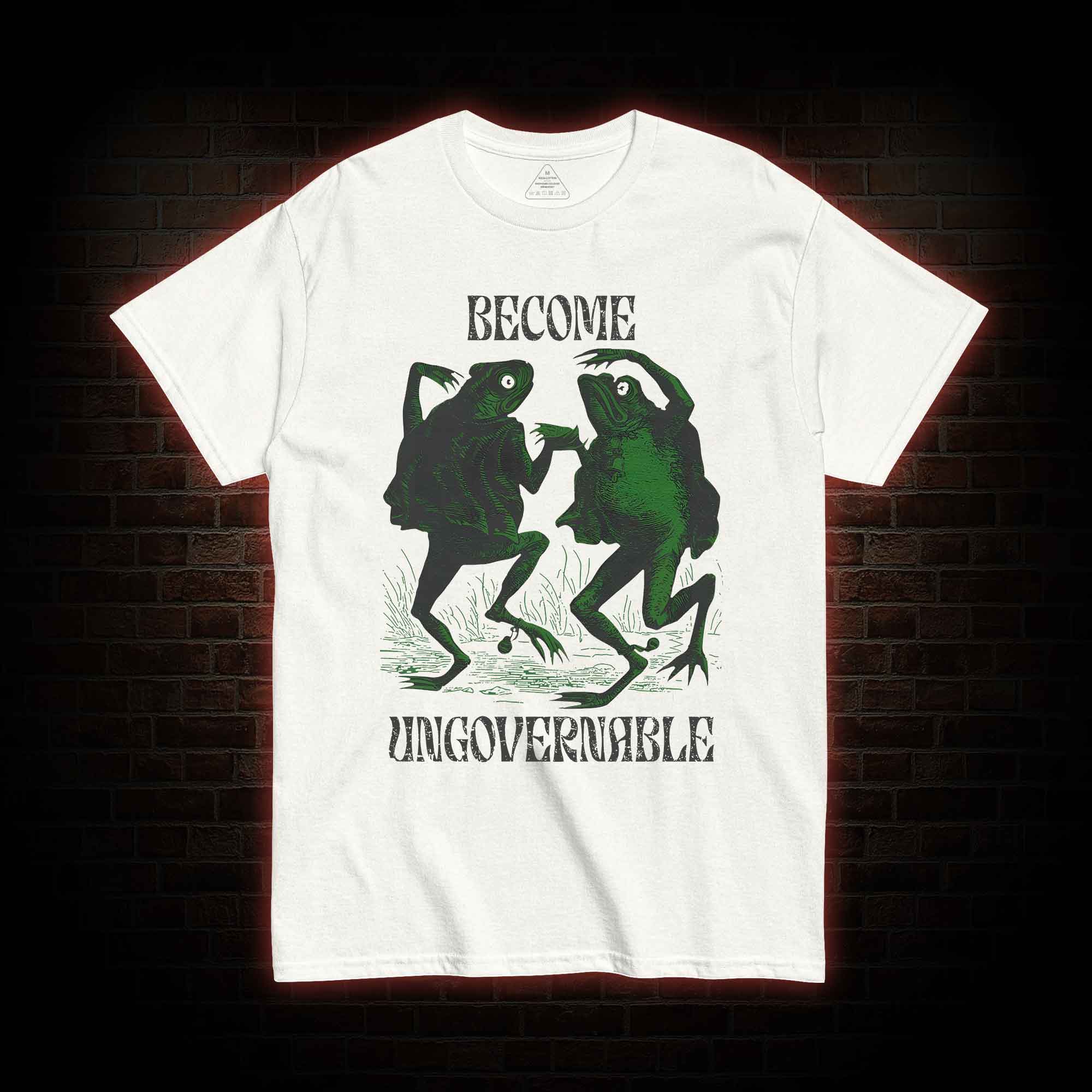 Become Ungovernable T-shirt