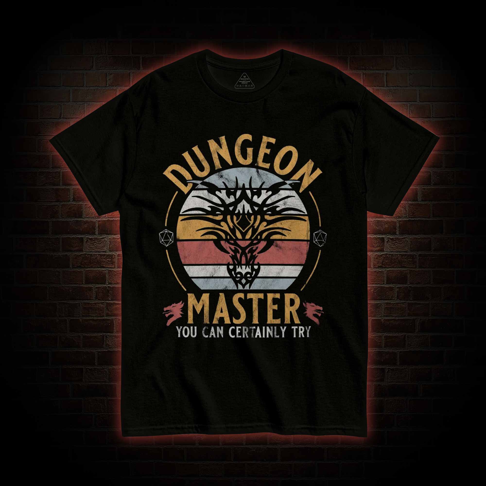 You can Certainly Try T-shirt