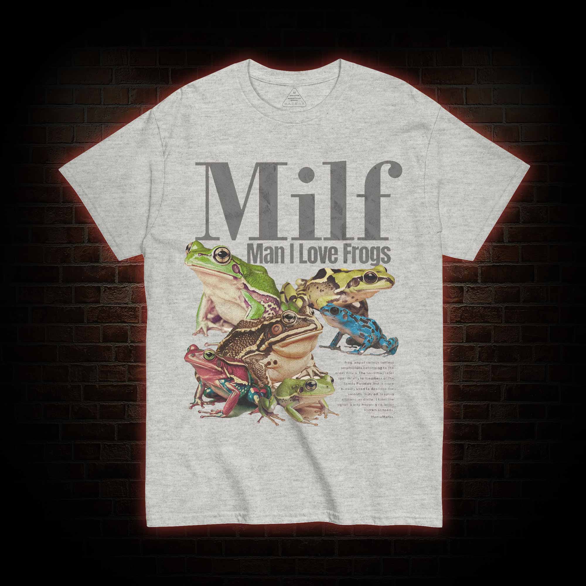 Man I Love Frogs T-shirt