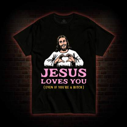 Jesus Loves You T-shirt