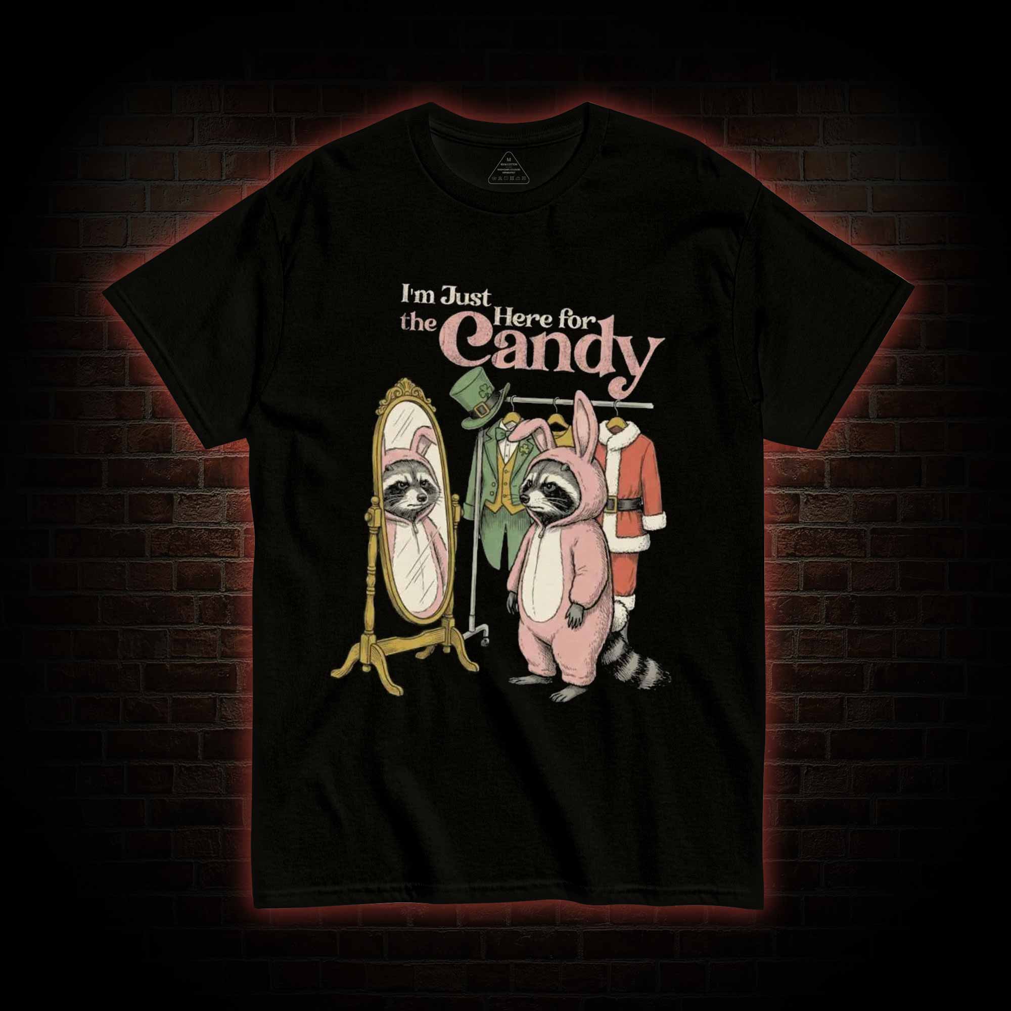 I'm Only Doing This for the Candy T-shirt