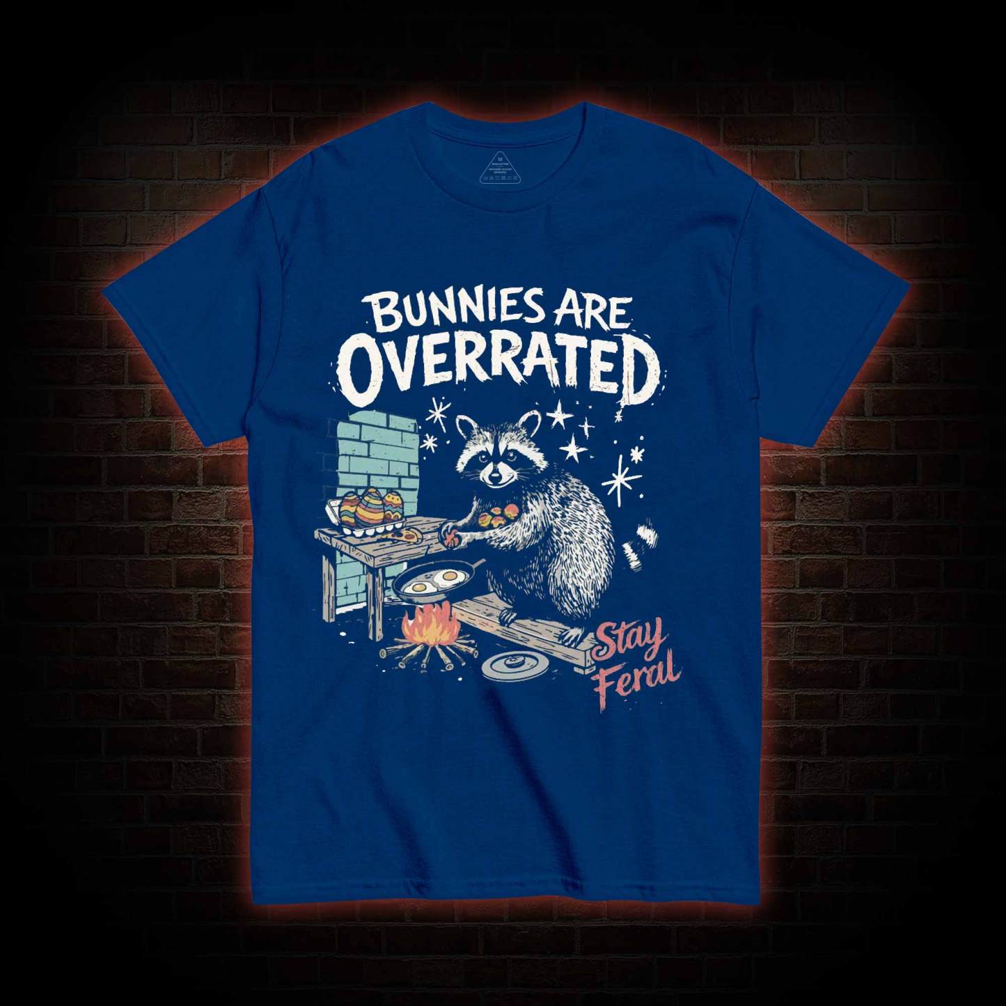 Bunnies are Overrated Stay Feral T-shirt