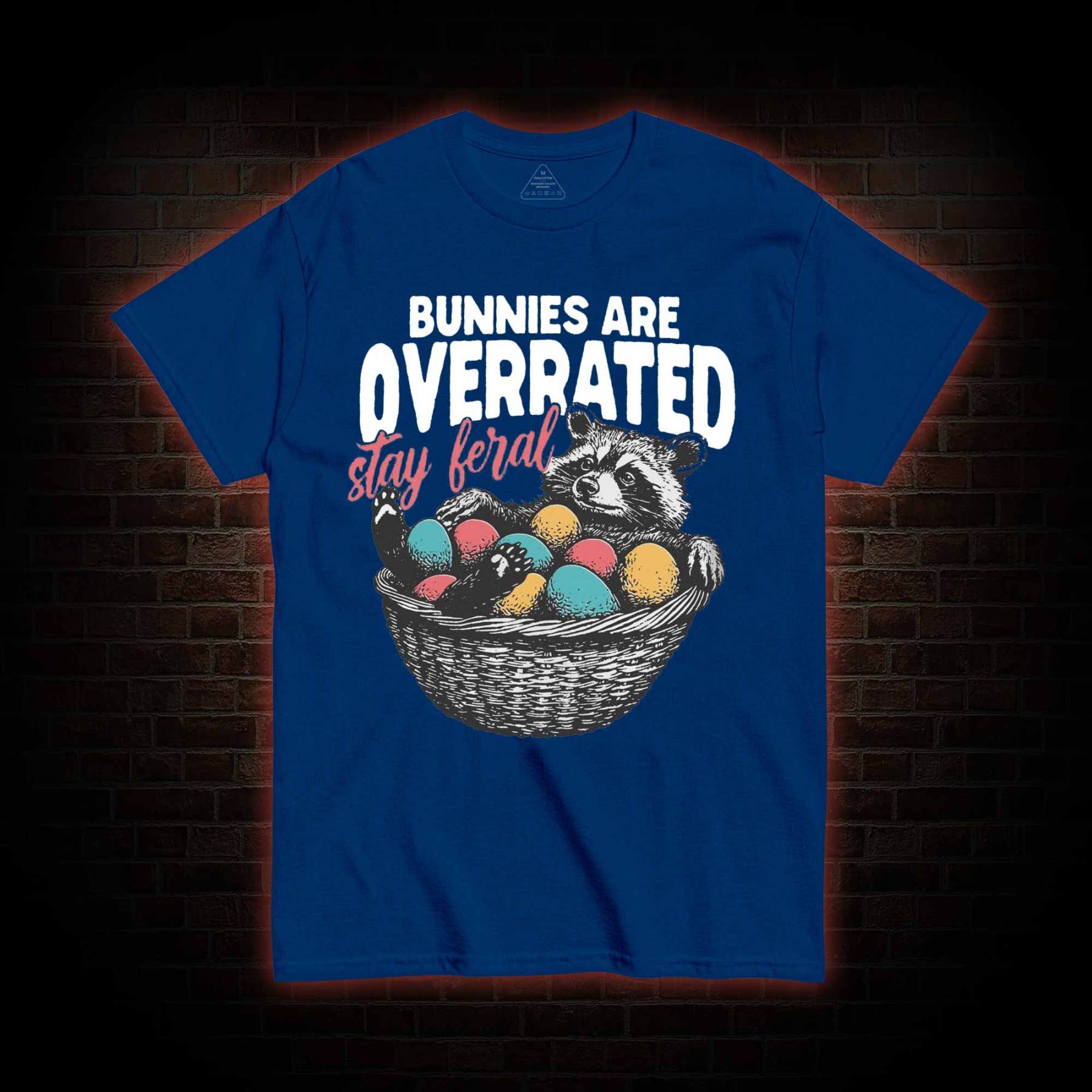 Bunnies are Overrated Stay Feral T-shirt