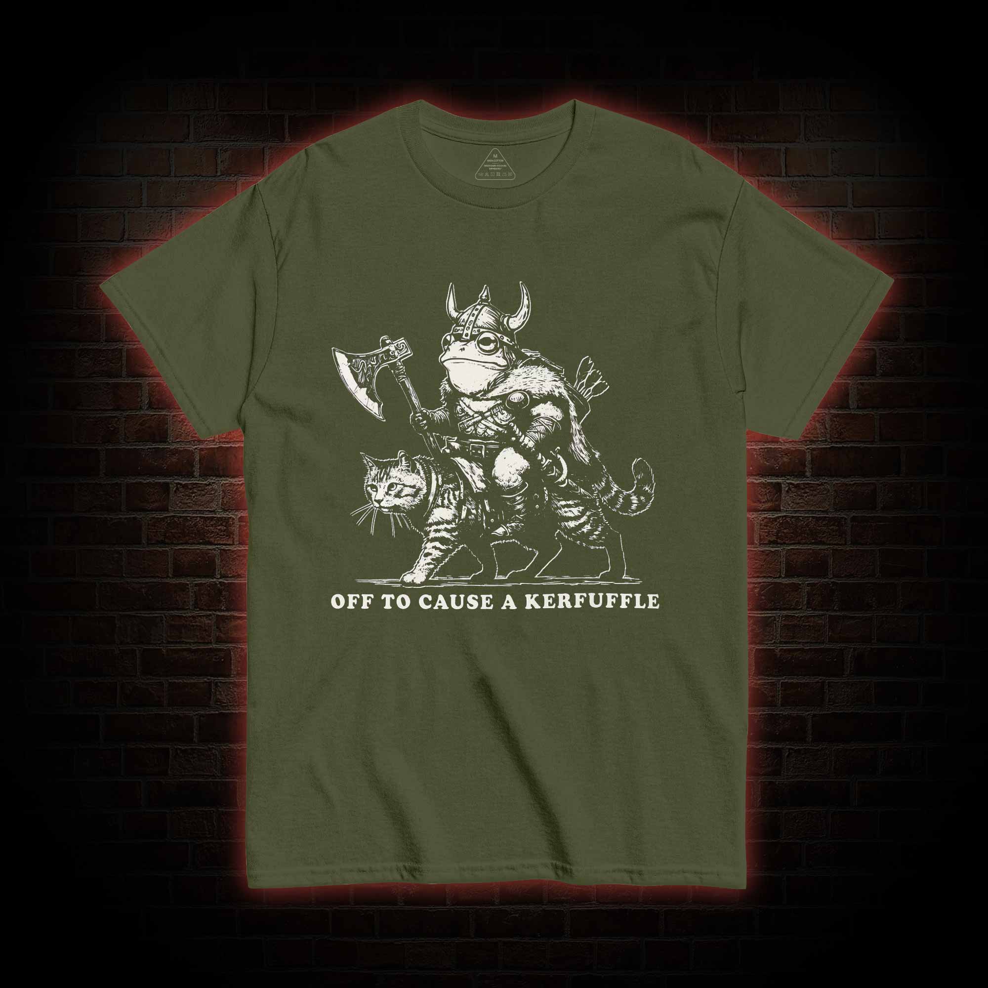 Off to Cause a Kerfuffle T-shirt