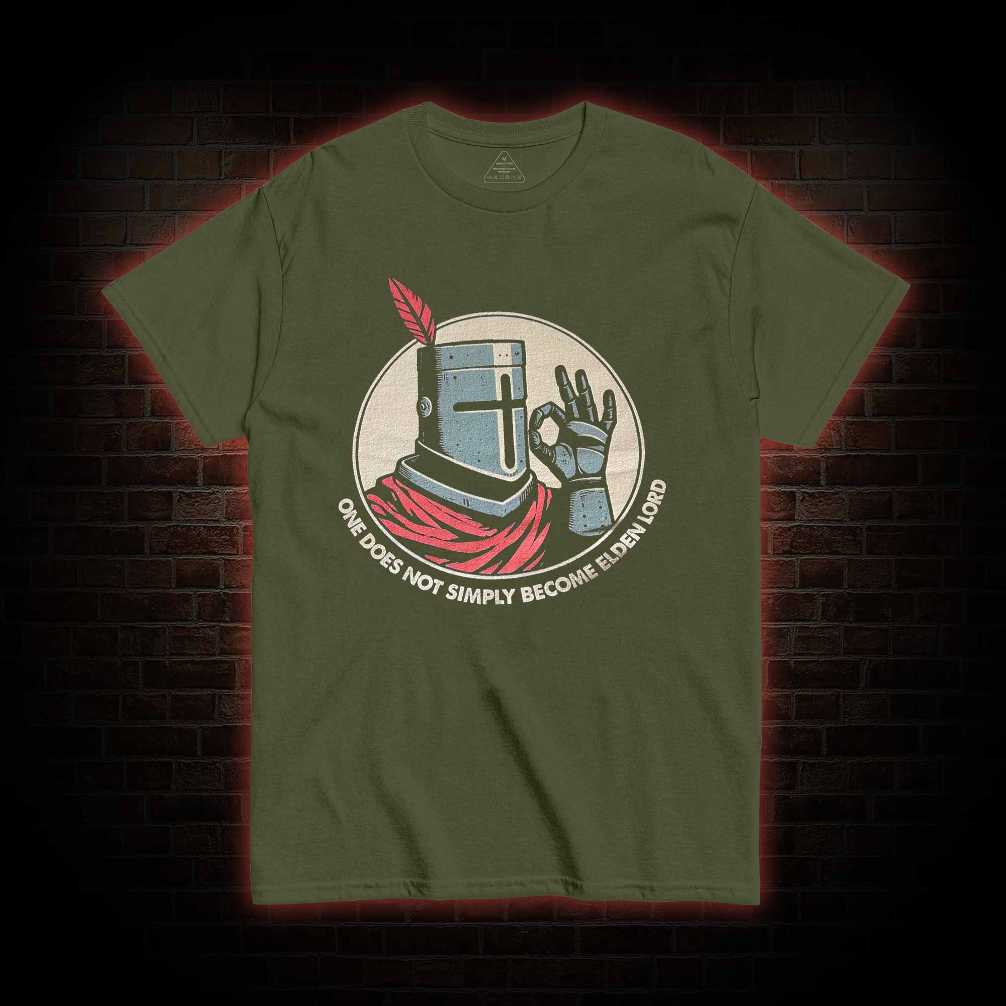 One does not Simply become Elden Lord T-shirt
