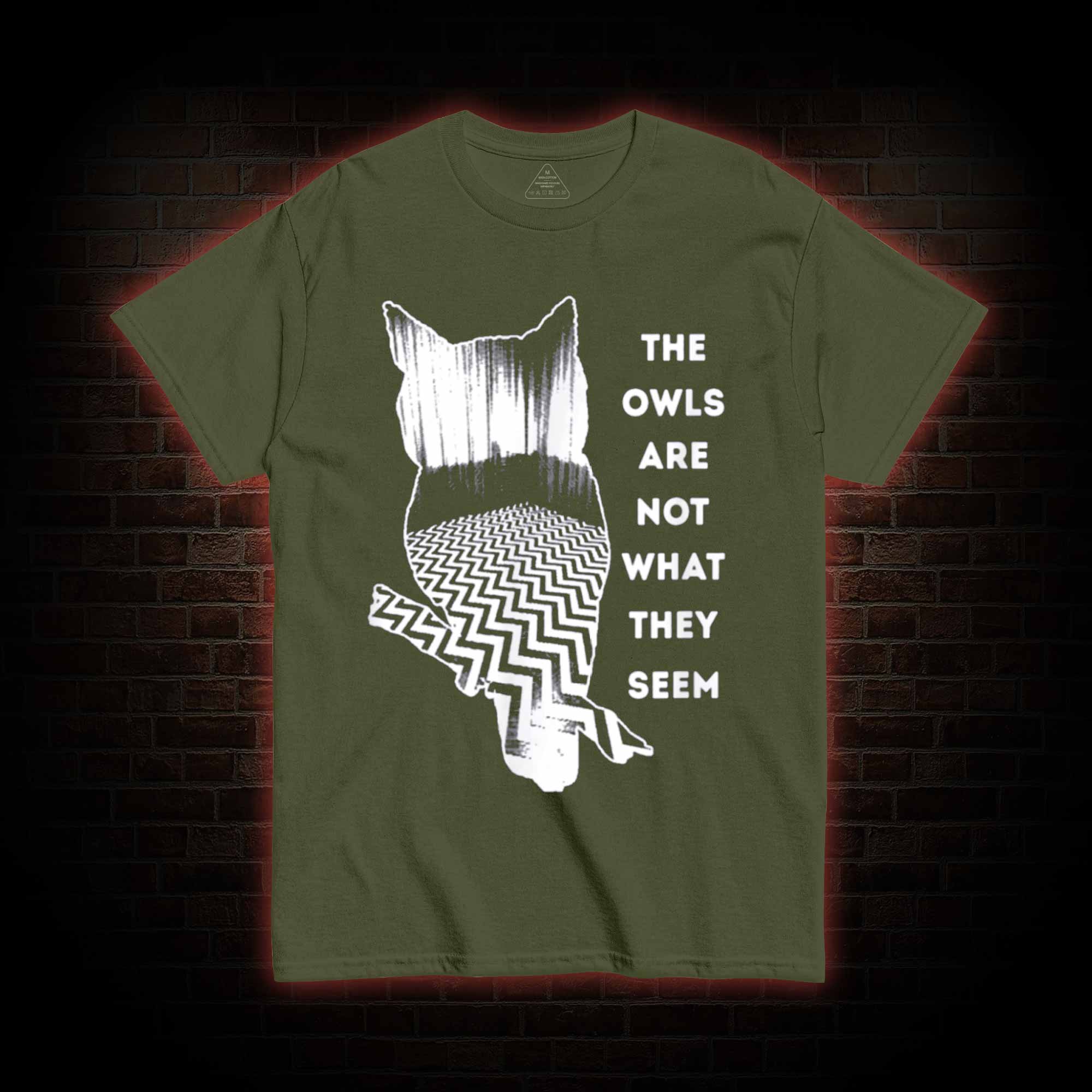 The Owls are Not What They Seem T-shirt