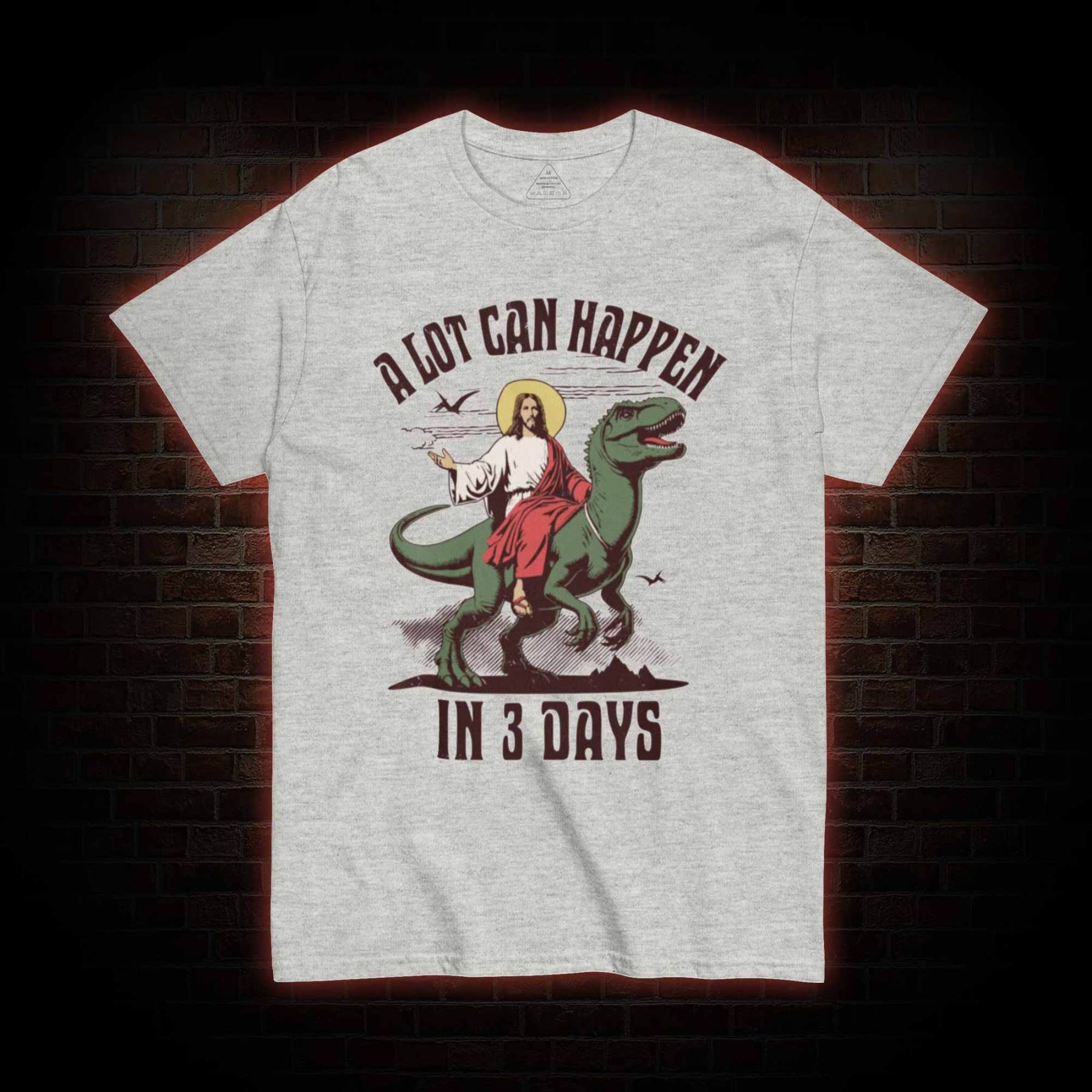 A Lot can Happen in 3 Days T-shirt