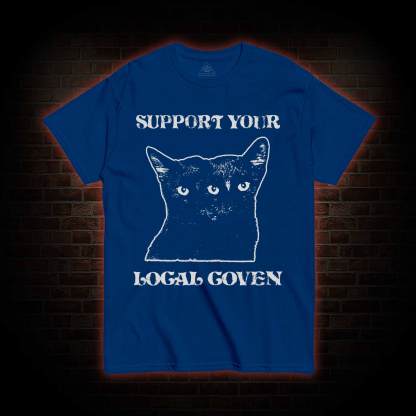  Support Your Local Coven T-shirt