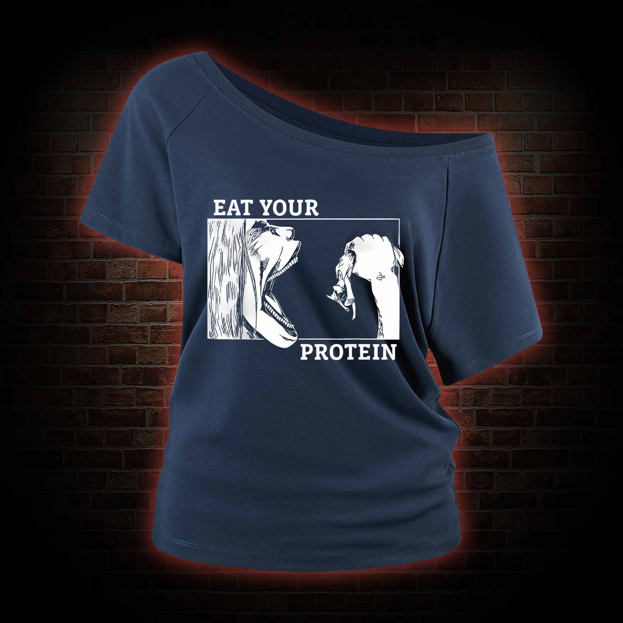 Eat Your Protein Off Shoulder T-shirts