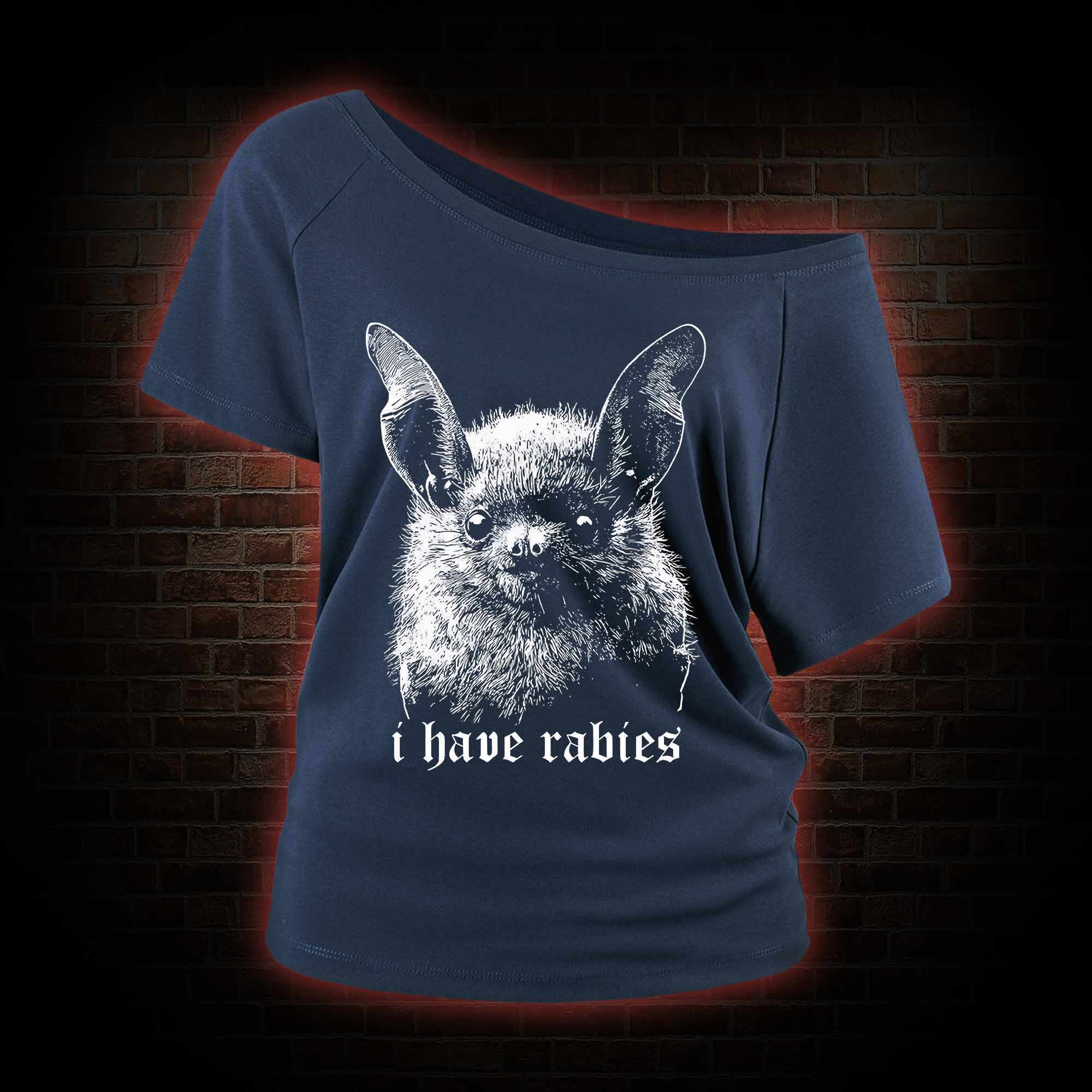 I Have Rabies Bat Off Shoulder T-shirts