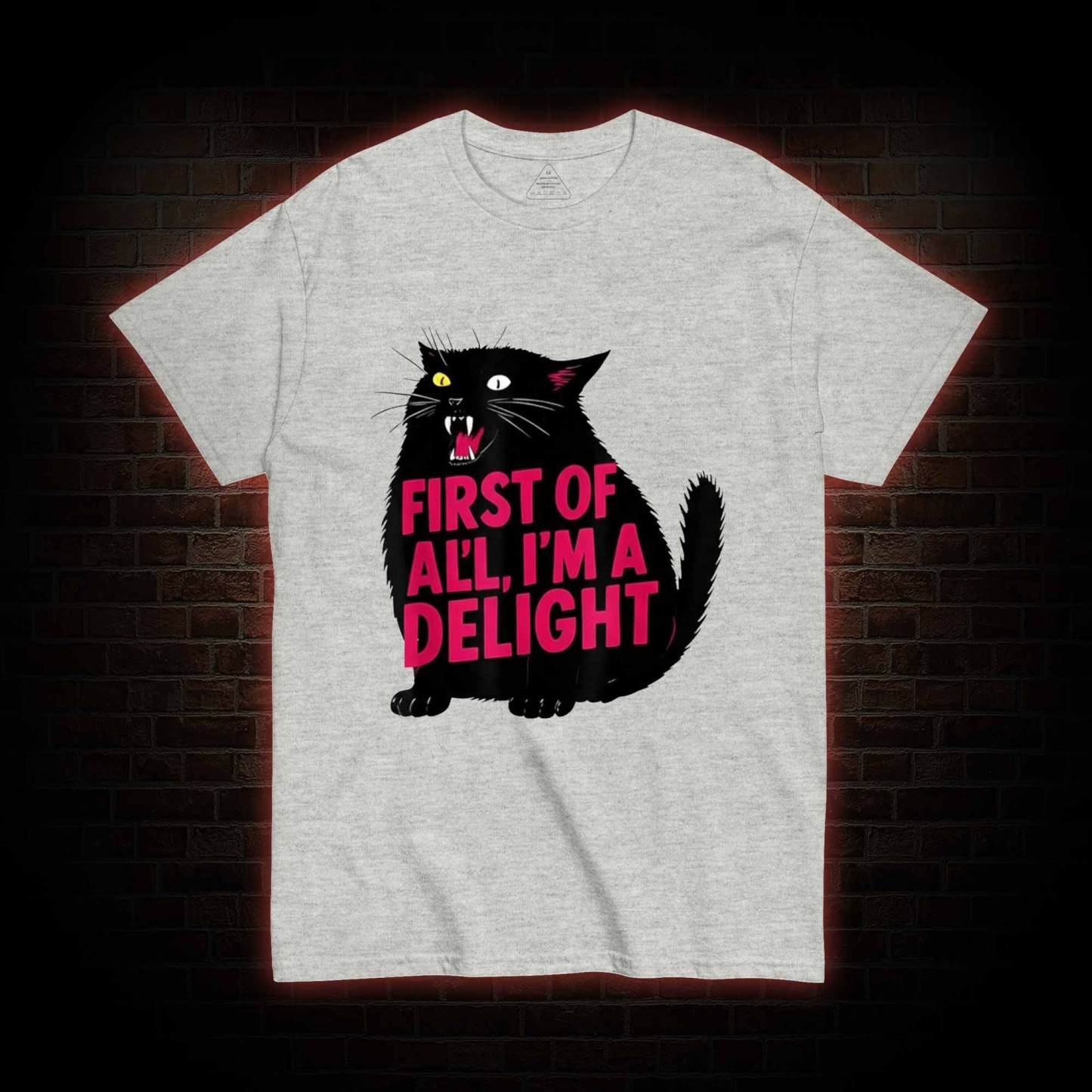 First of all I’m a Delight T-shirt