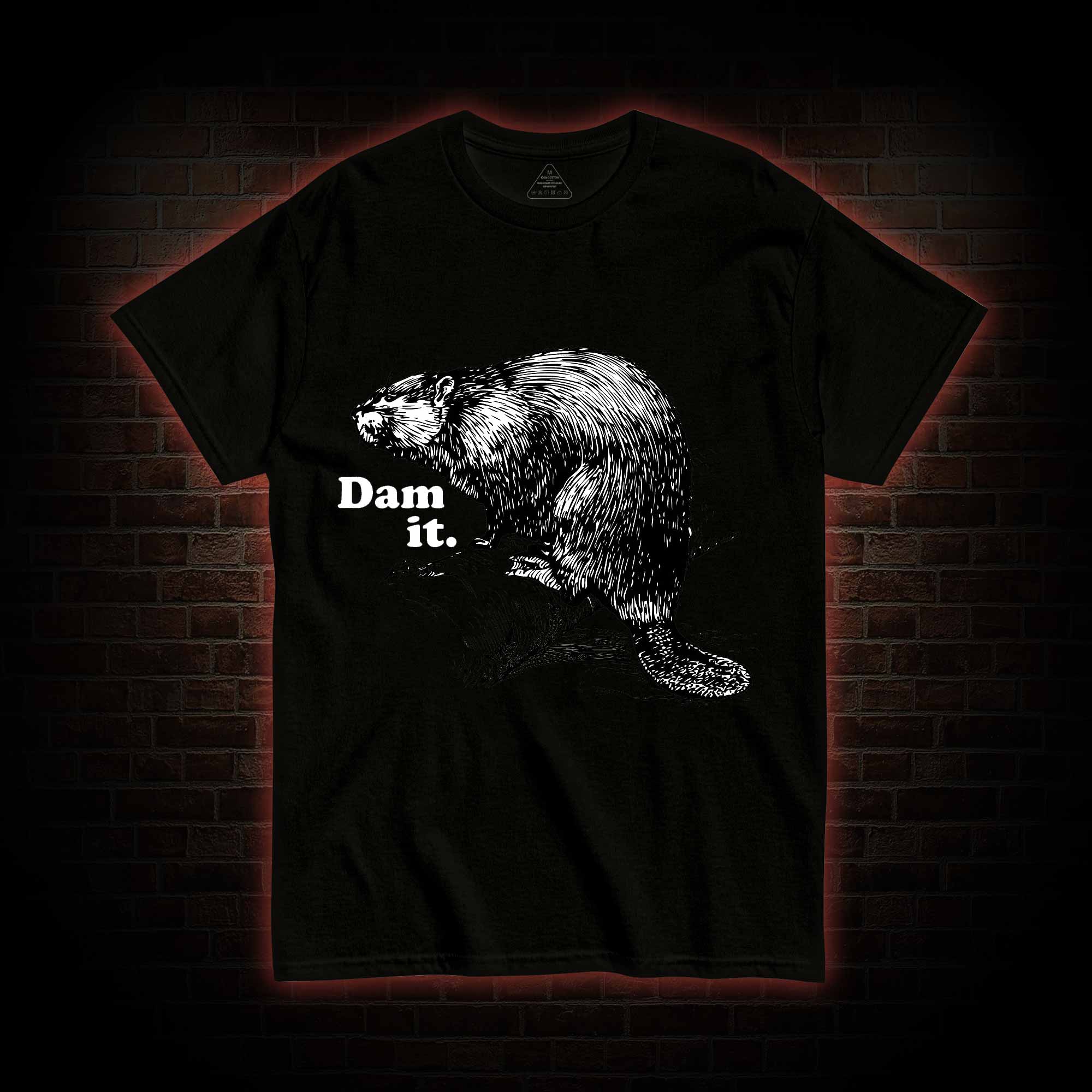 Dam It T-shirt