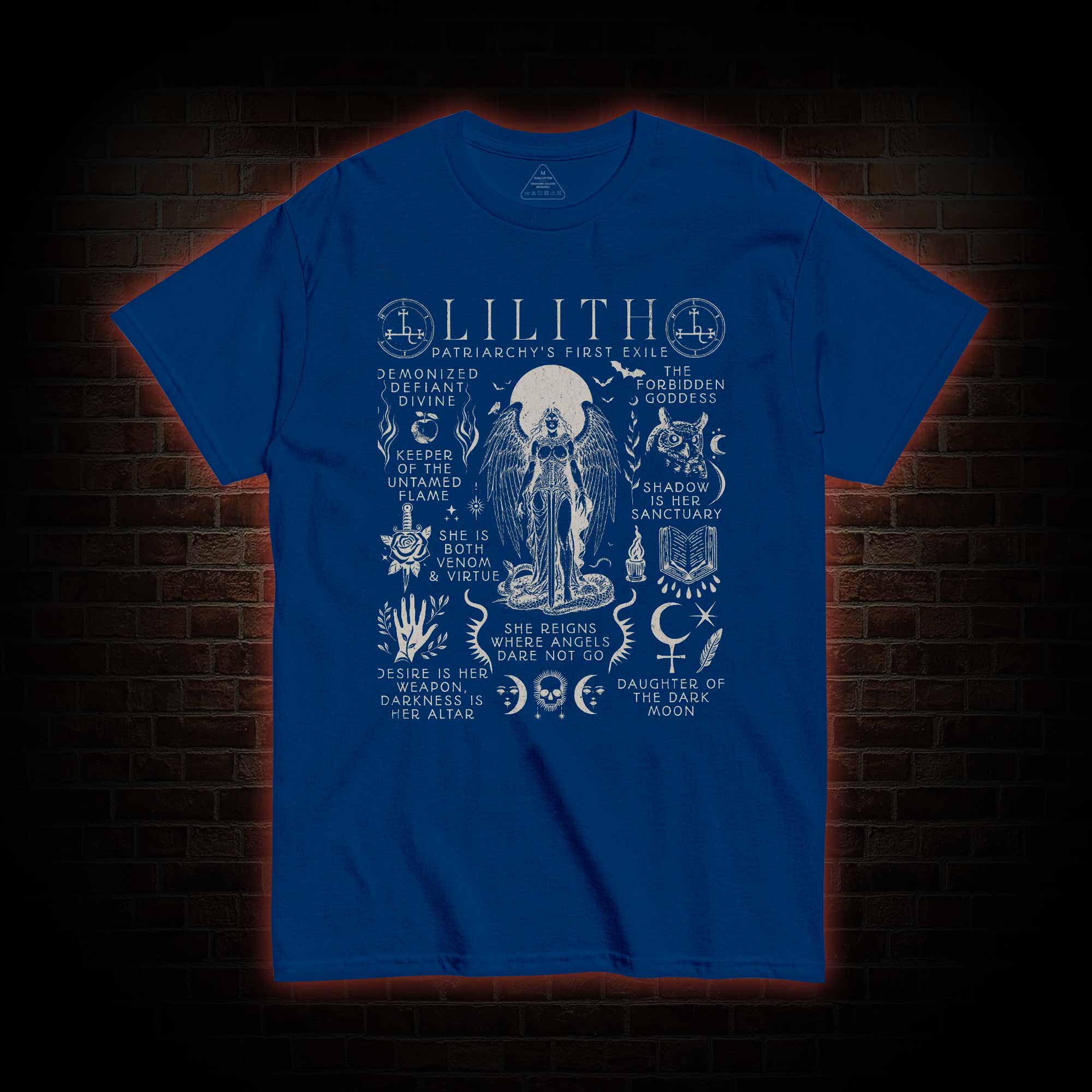 She Rules Over the Lands Where Angels Dare not Tread T-shirt