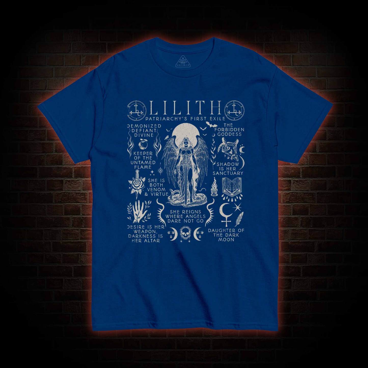 She Rules Over the Lands Where Angels Dare not Tread T-shirt