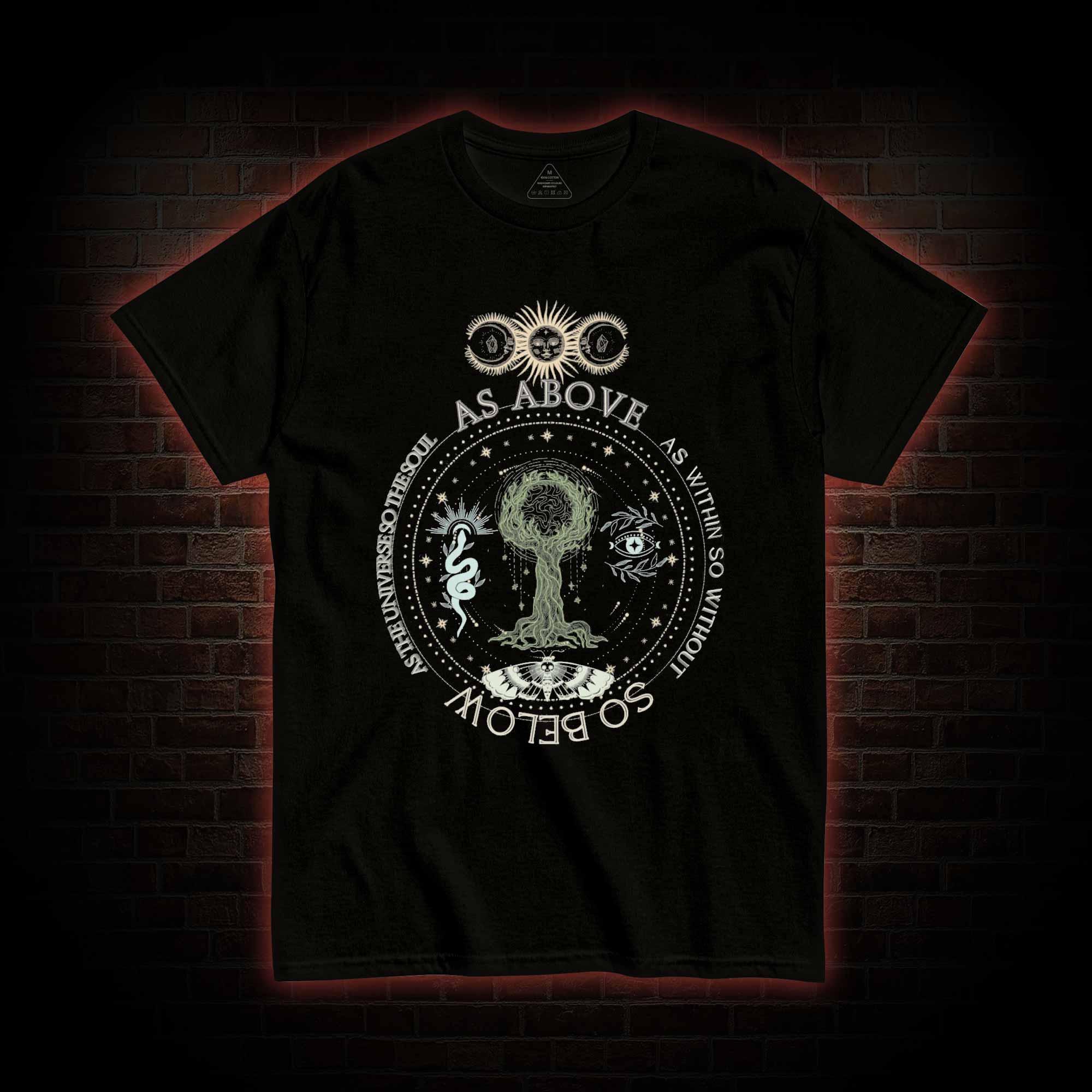 As Above so Below T-shirt