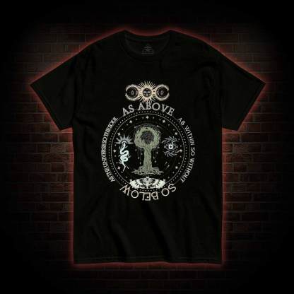 As Above so Below T-shirt