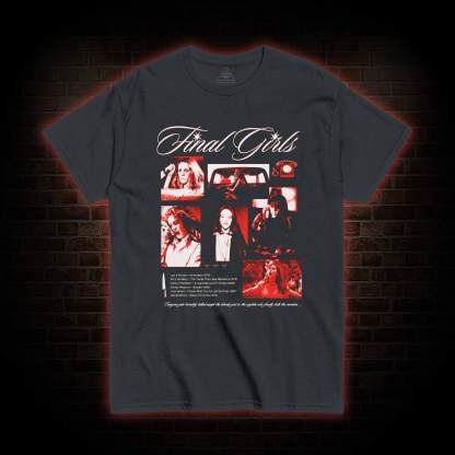 Final Girls T-shirt
