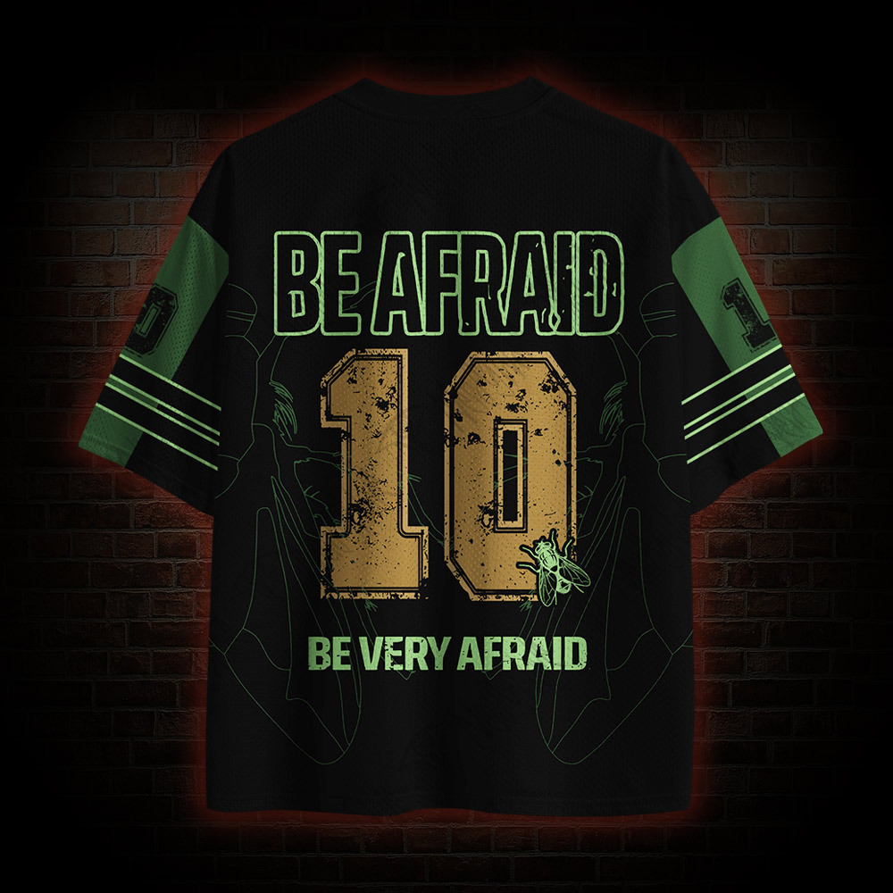 Be Very Afraid Mesh Jersey