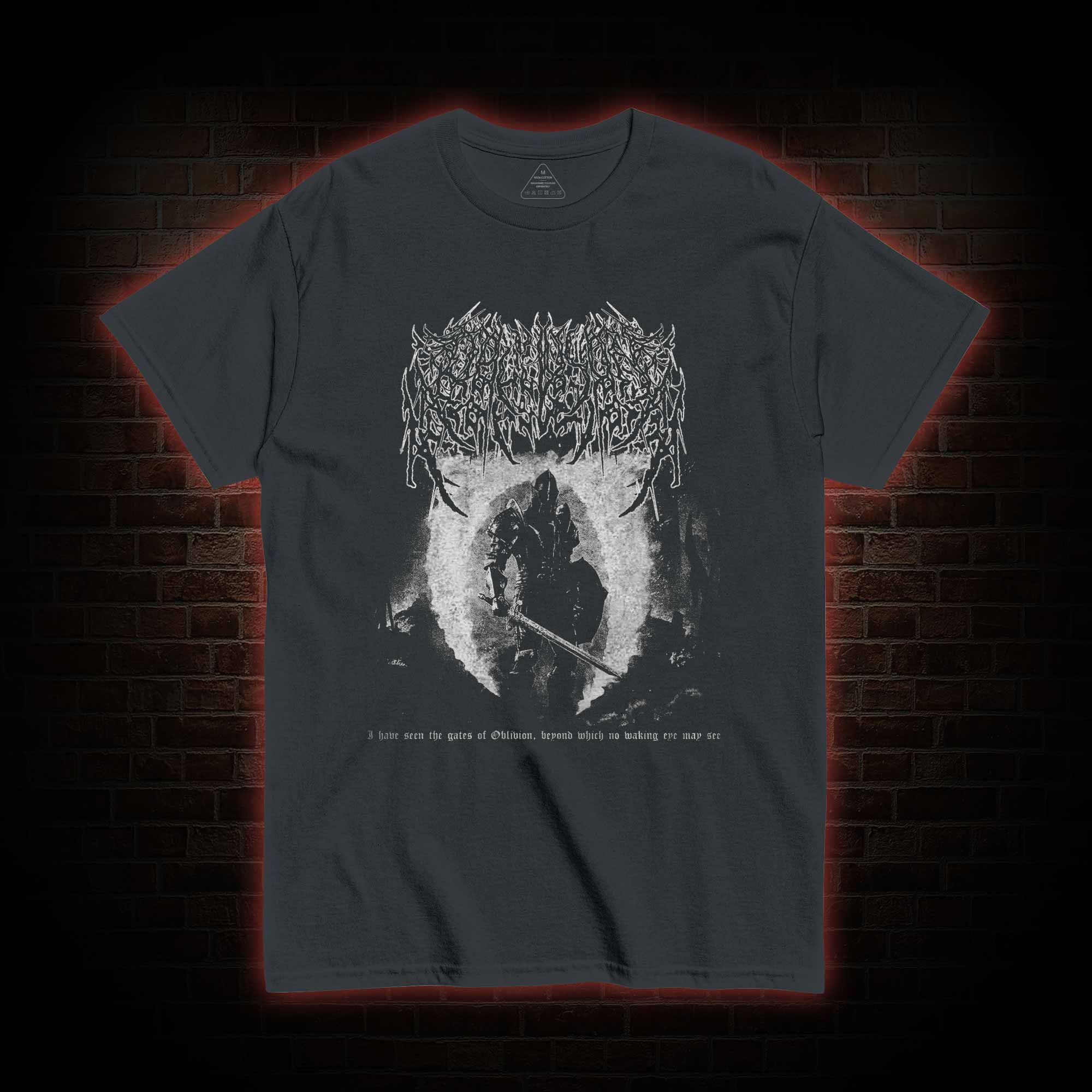 I have Seen the Gates of Oblivion T-shirt